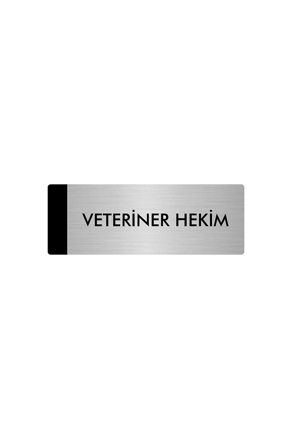 Metal Yönlendirme Levhası, Departman Kapı Isimliği Veteriner Hekim 7X20 Cm Gümüş Renk