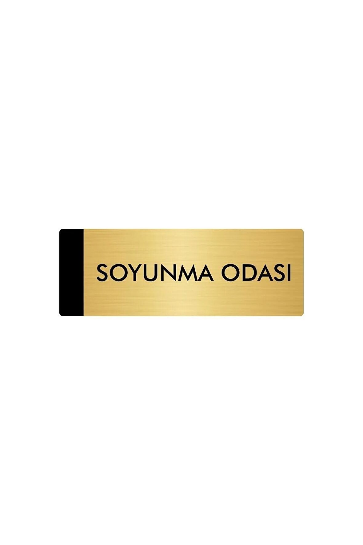 Metal Yönlendirme Levhası, Departman Kapı Isimliği Soyunma Odası 5x20 Cm Altın Renk