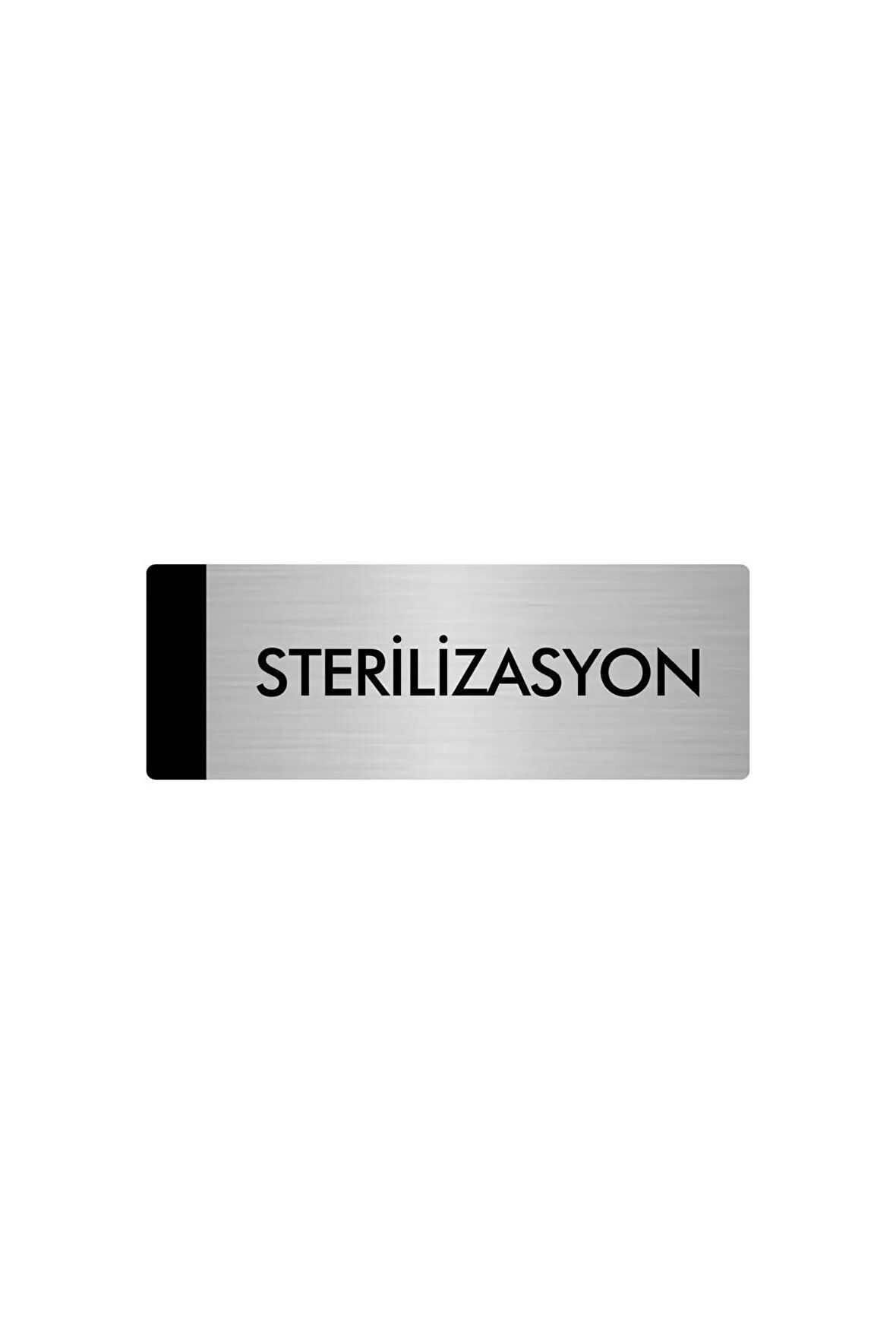 Metal Yönlendirme Levhası, Departman Kapı Isimliği Sterilizasyon 7X20 Cm Gümüş Renk