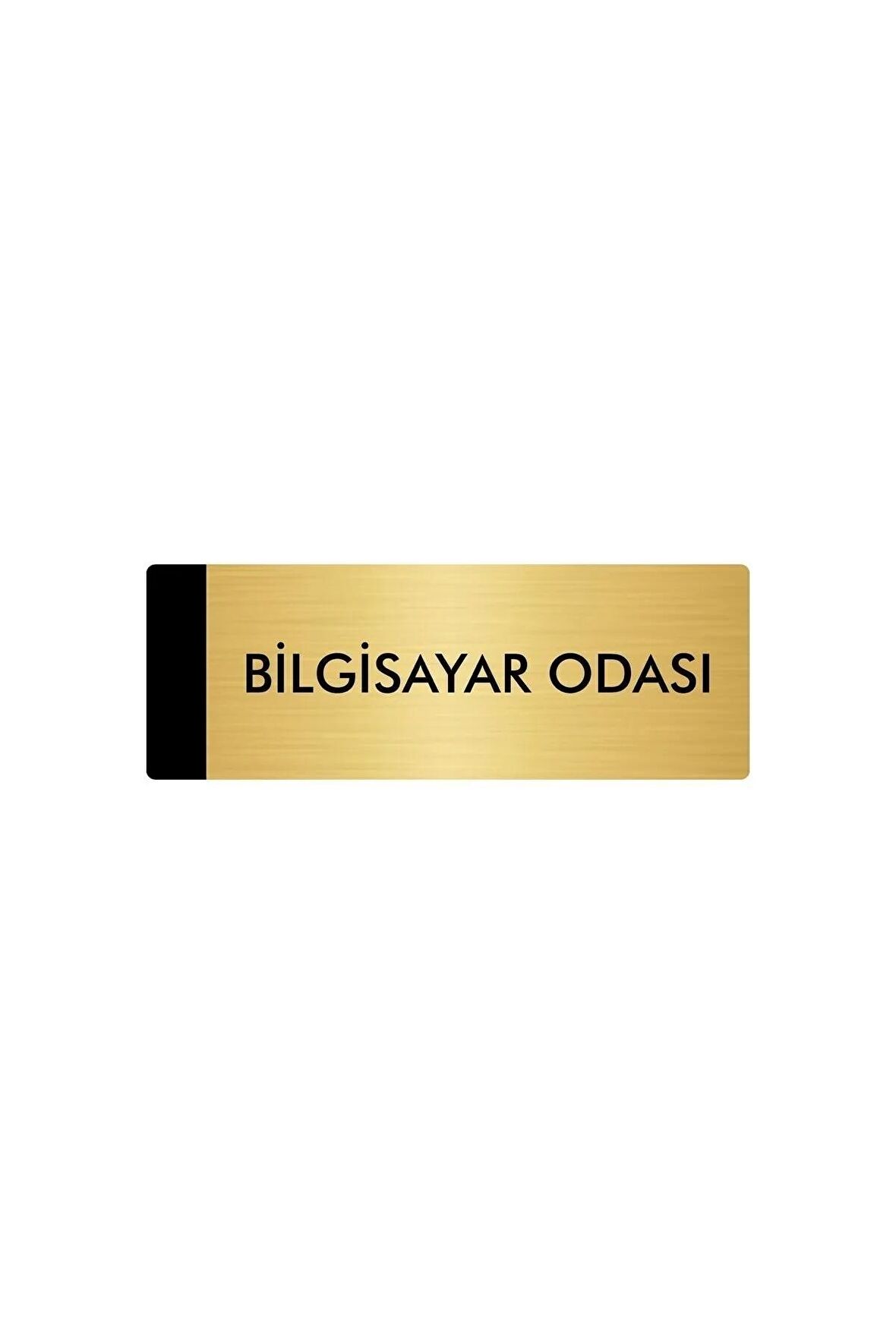 Metal Yönlendirme Levhası, Departman Kapı Isimliği Bilgisayar Odası 7X20 Cm Altın Renk