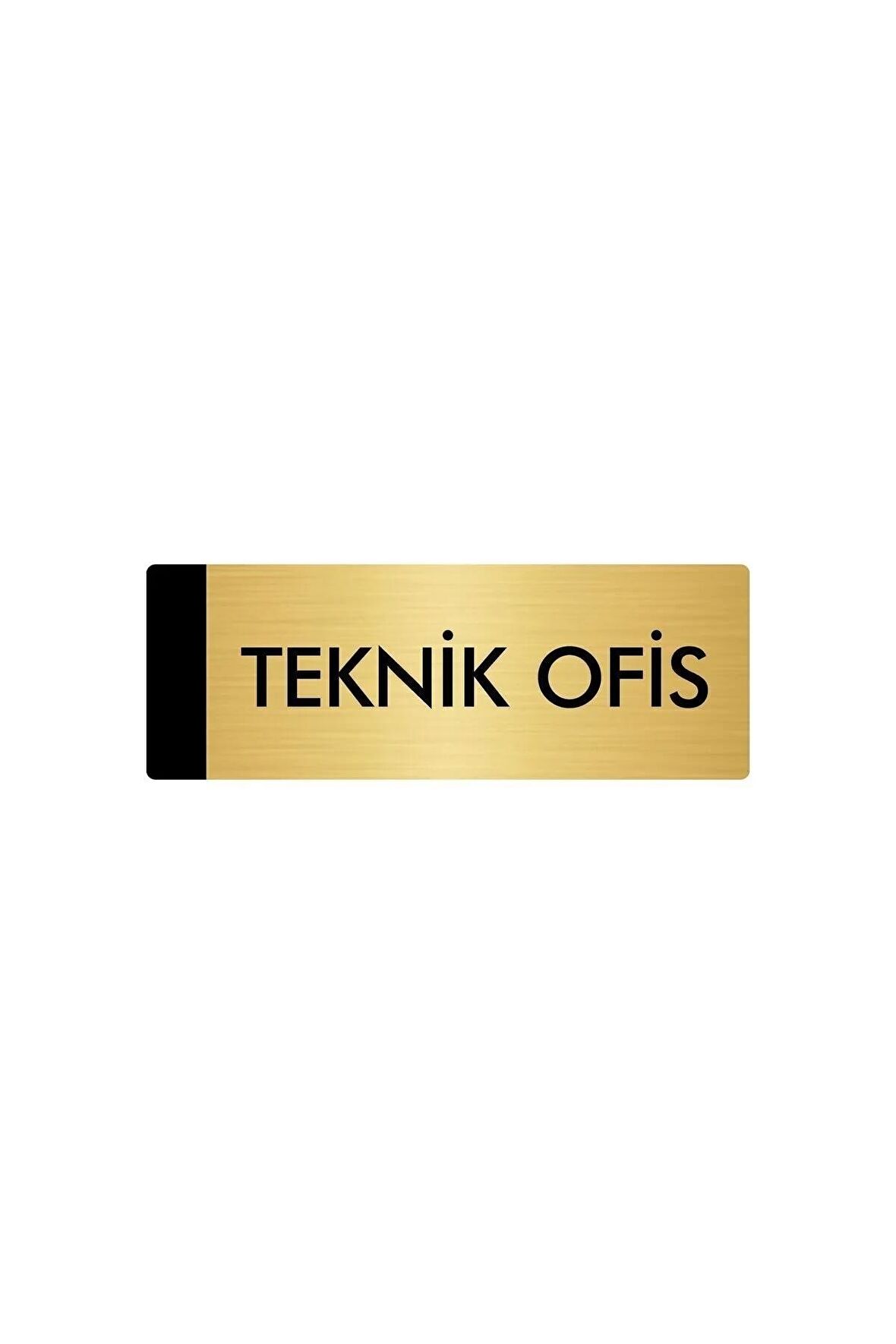 Metal Yönlendirme Levhası, Departman Kapı Isimliği Teknik Ofis 5x20 Cm Altın Renk