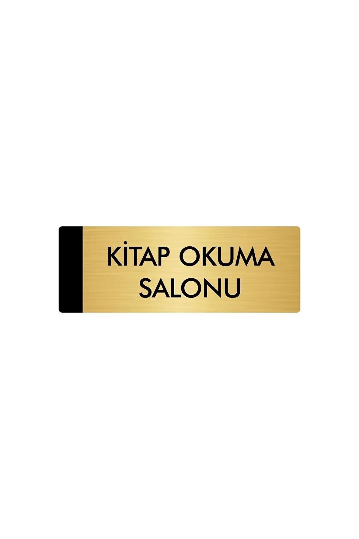 Metal Yönlendirme Levhası, Departman Kapı Isimliği Kitap Okuma Salonu 7X20 Cm Altın Renk