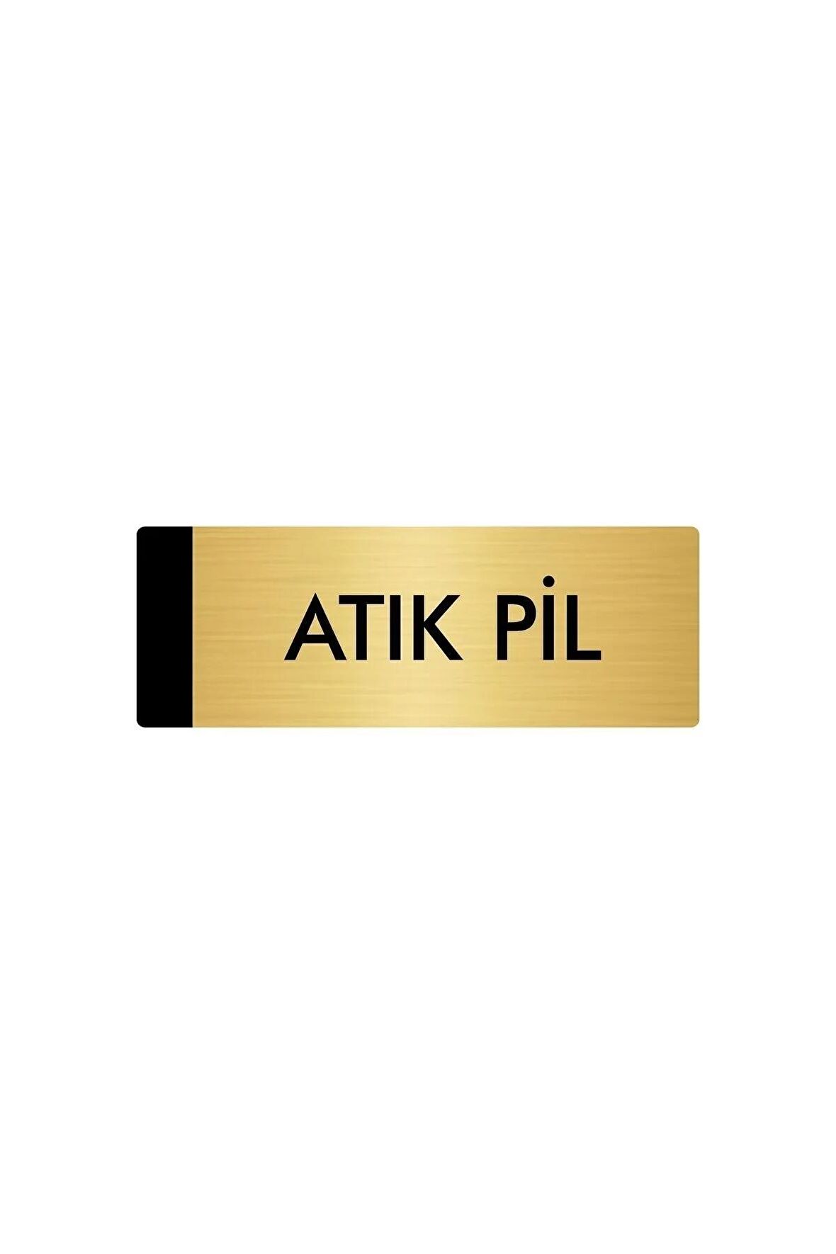 Metal Yönlendirme Levhası, Departman Kapı Isimliği Atık Pil 5x20 Cm Altın Renk