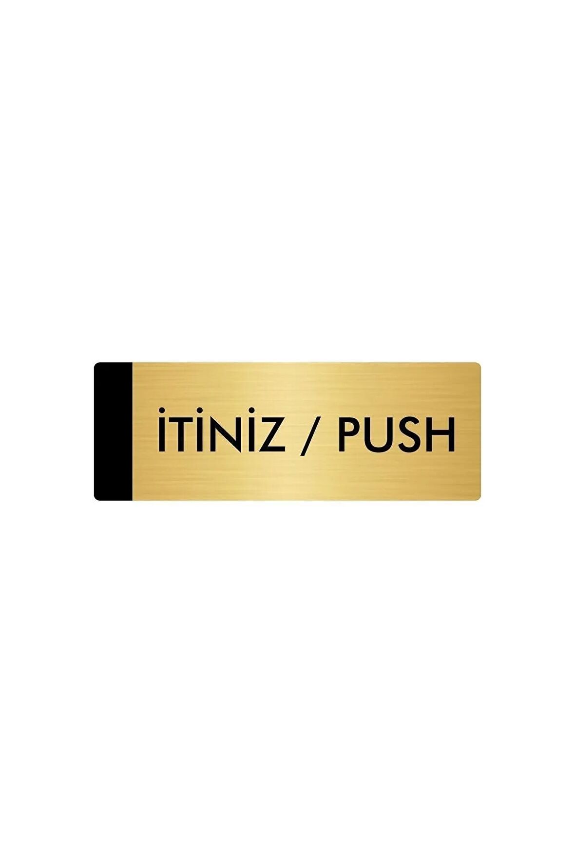 Metal Yönlendirme Levhası, Departman Kapı Isimliği İtiniz / Push 7X20 Cm Altın Renk