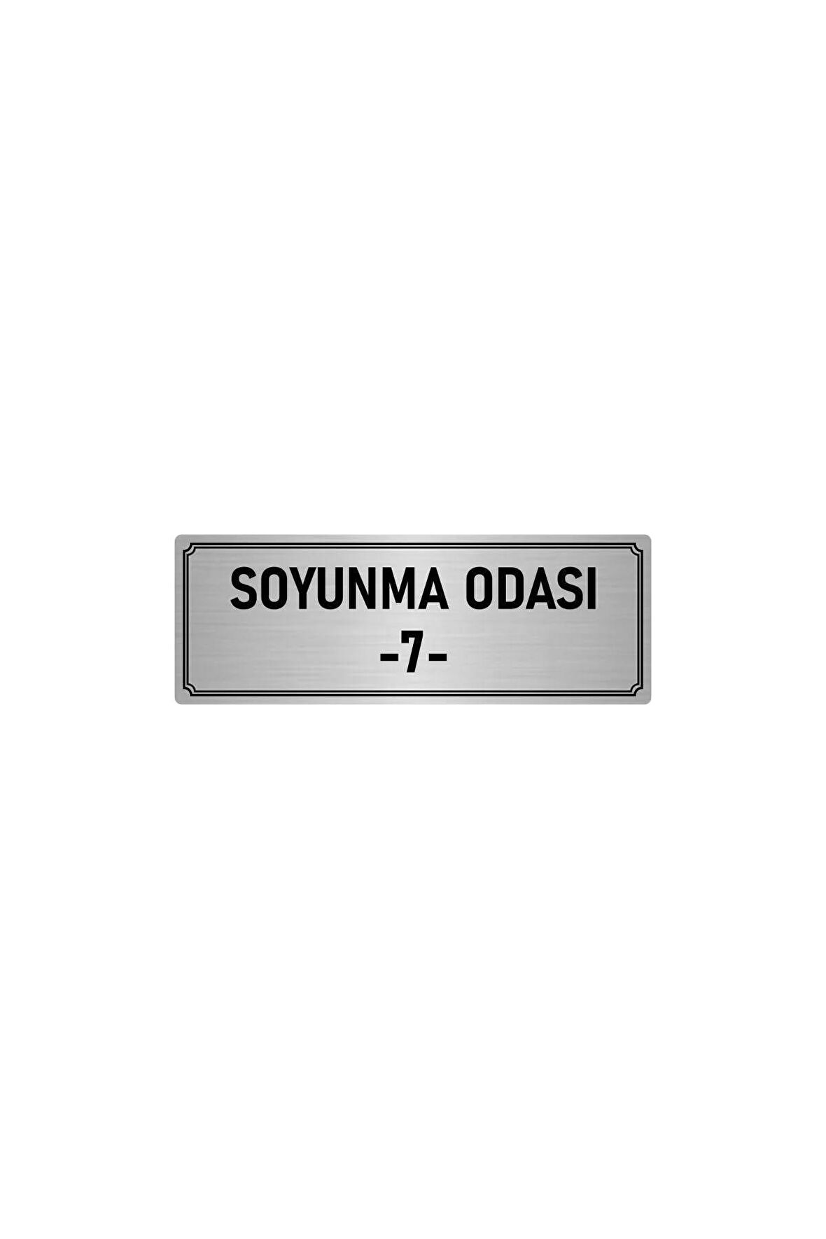 Metal Yönlendirme Levhası, Departman Kapı Isimliği Soyunma Odası 7 5x20 Cm Gümüş Renk