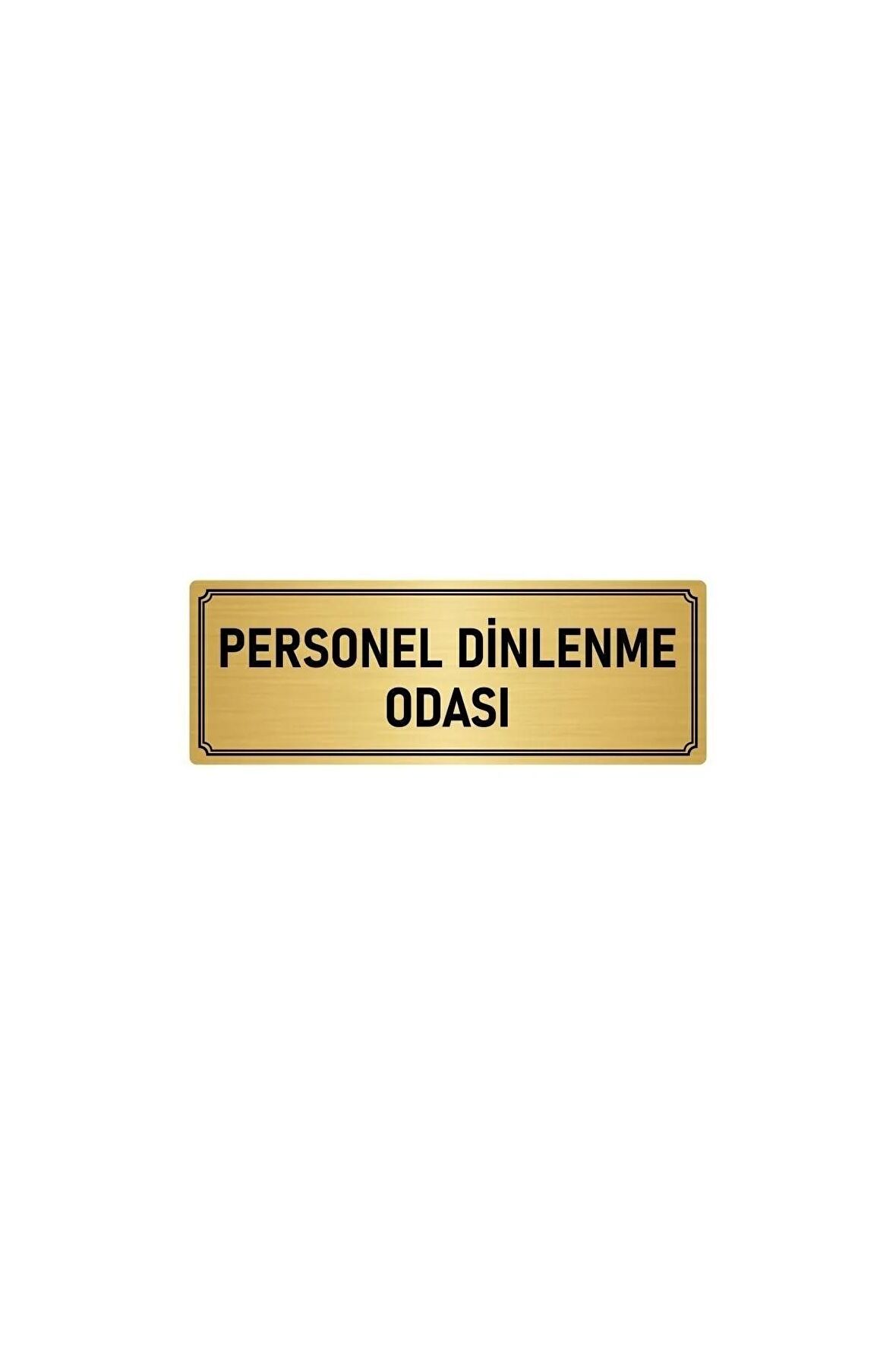 Metal Yönlendirme Levhası, Departman Kapı Isimliği Personel Dinlenme Odası 5x20 Cm Altın Renk