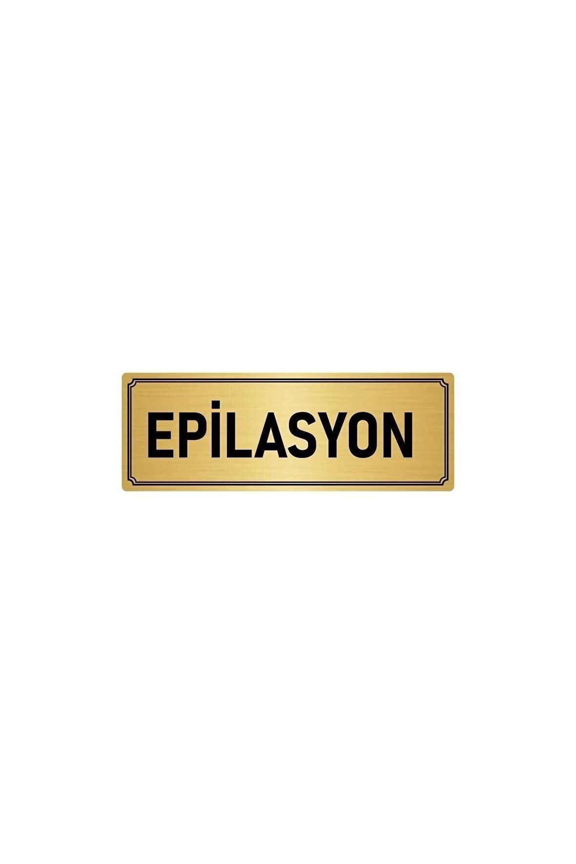 Metal Yönlendirme Levhası, Departman Kapı Isimliği Epilasyon 5x20 Cm Altın Renk