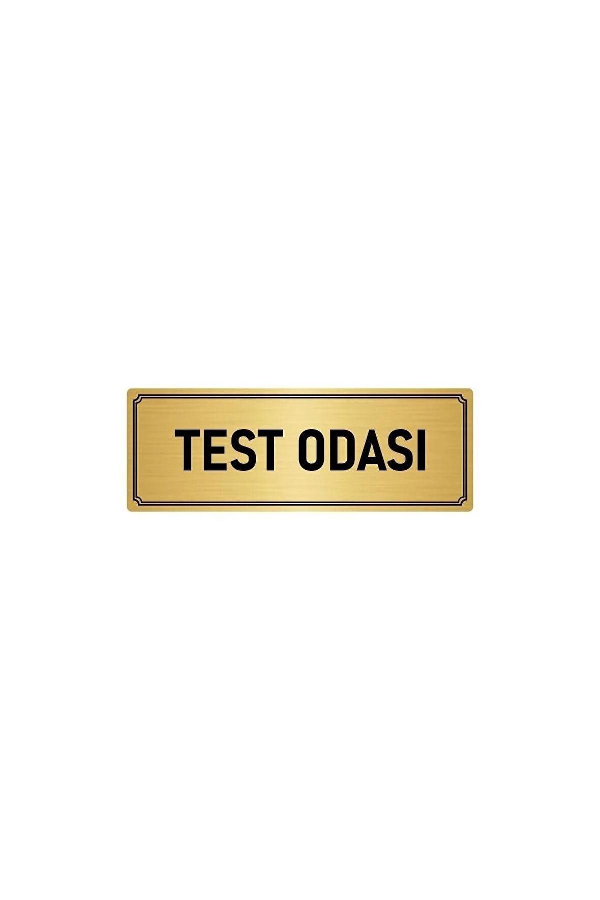 Metal Yönlendirme Levhası, Departman Kapı Isimliği Test Odası 7x20 Cm Altın Renk