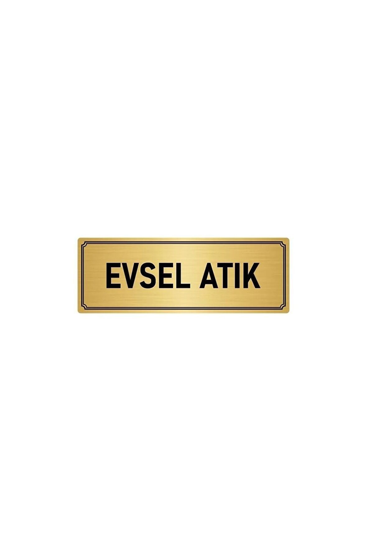 Metal Yönlendirme Levhası, Departman Kapı Isimliği Evsel Atık 5x20 Cm Altın Renk