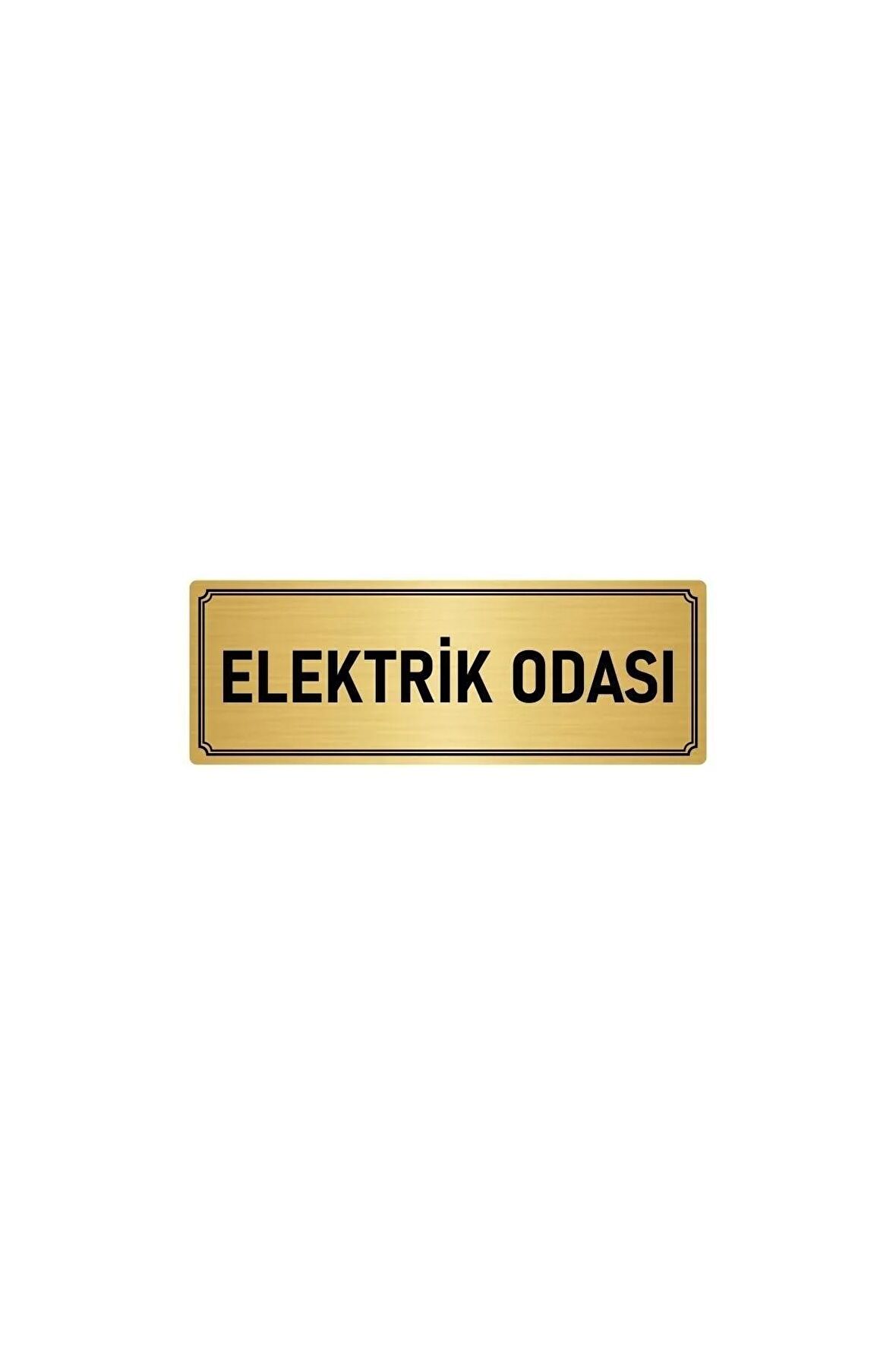 Metal Yönlendirme Levhası, Departman Kapı Isimliği Elektrik Odası 7x20 Cm Altın Renk