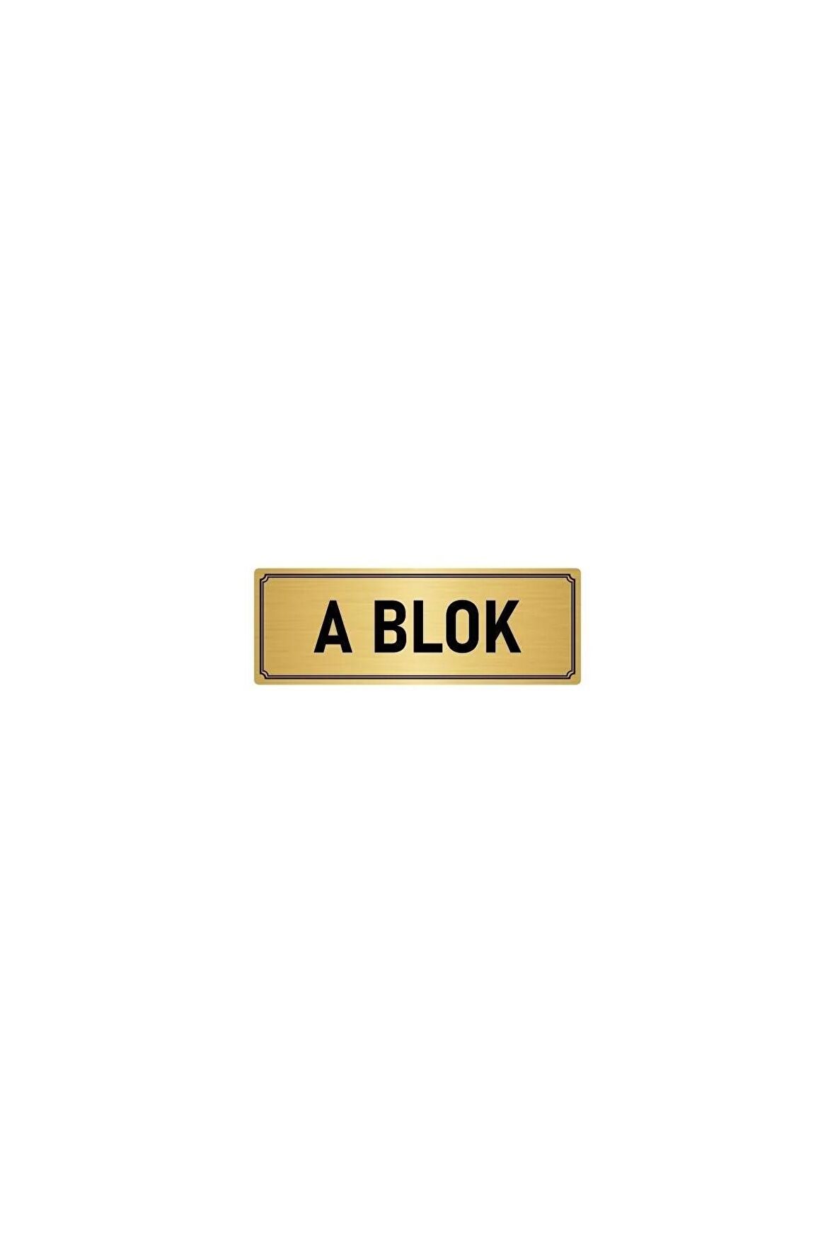 Metal Yönlendirme Levhası, Departman Kapı Isimliği A Blok 7x20 Cm Altın Renk