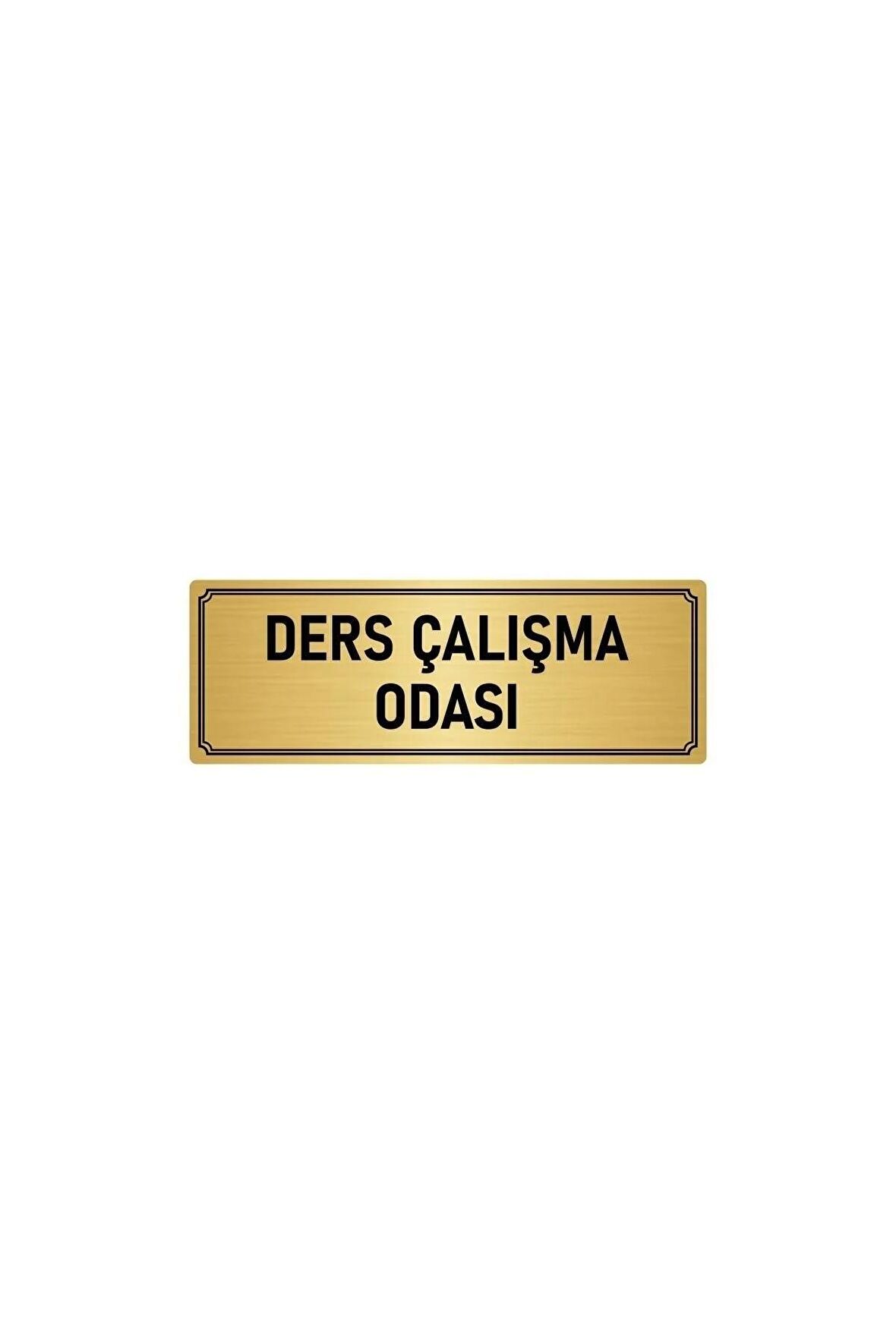 Metal Yönlendirme Levhası, Departman Kapı Isimliği Ders Çalışma O 5x20 Cm Altın Renk