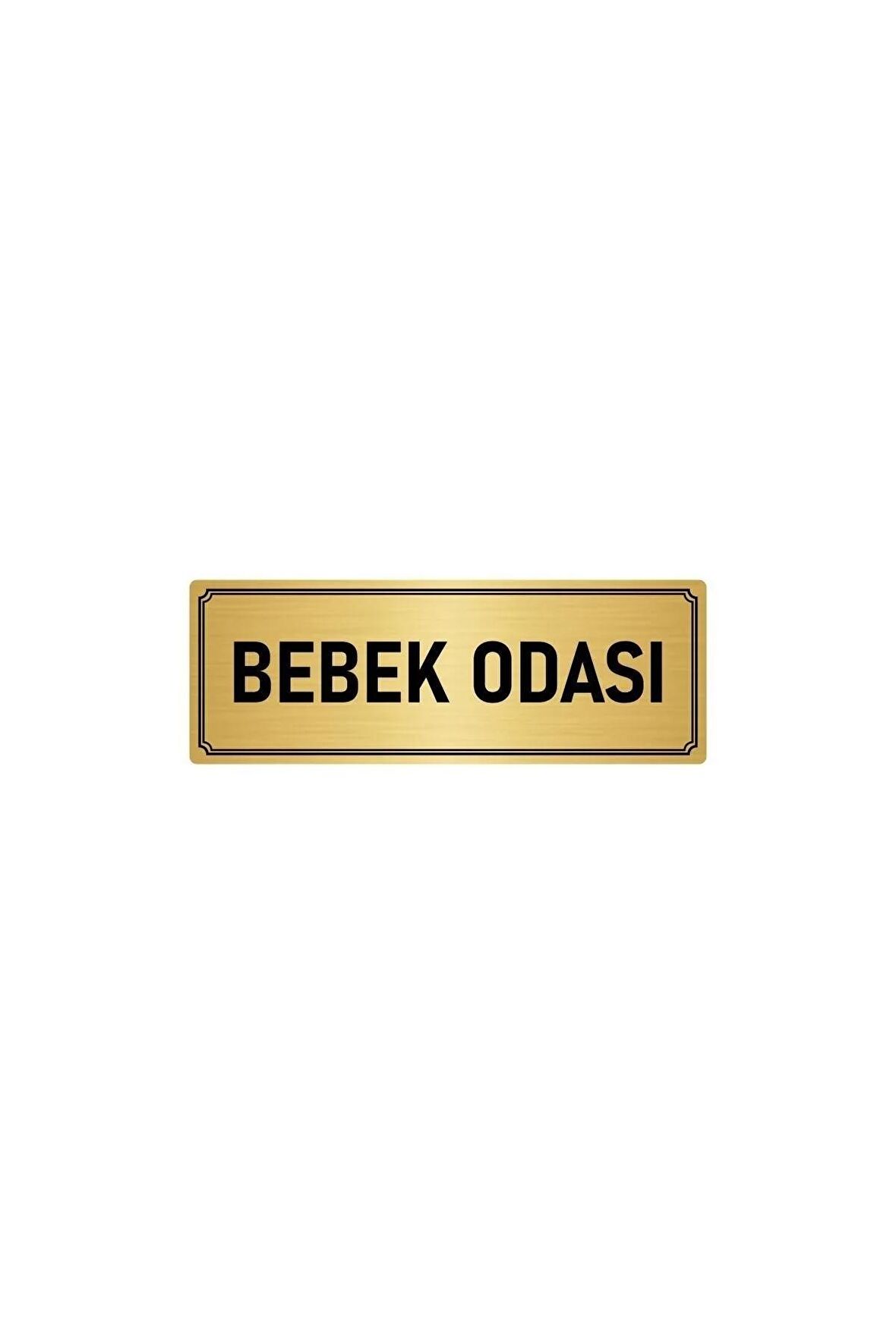 Metal Yönlendirme Levhası, Departman Kapı Isimliği Bebek Odası 10x20 Cm Altın Renk
