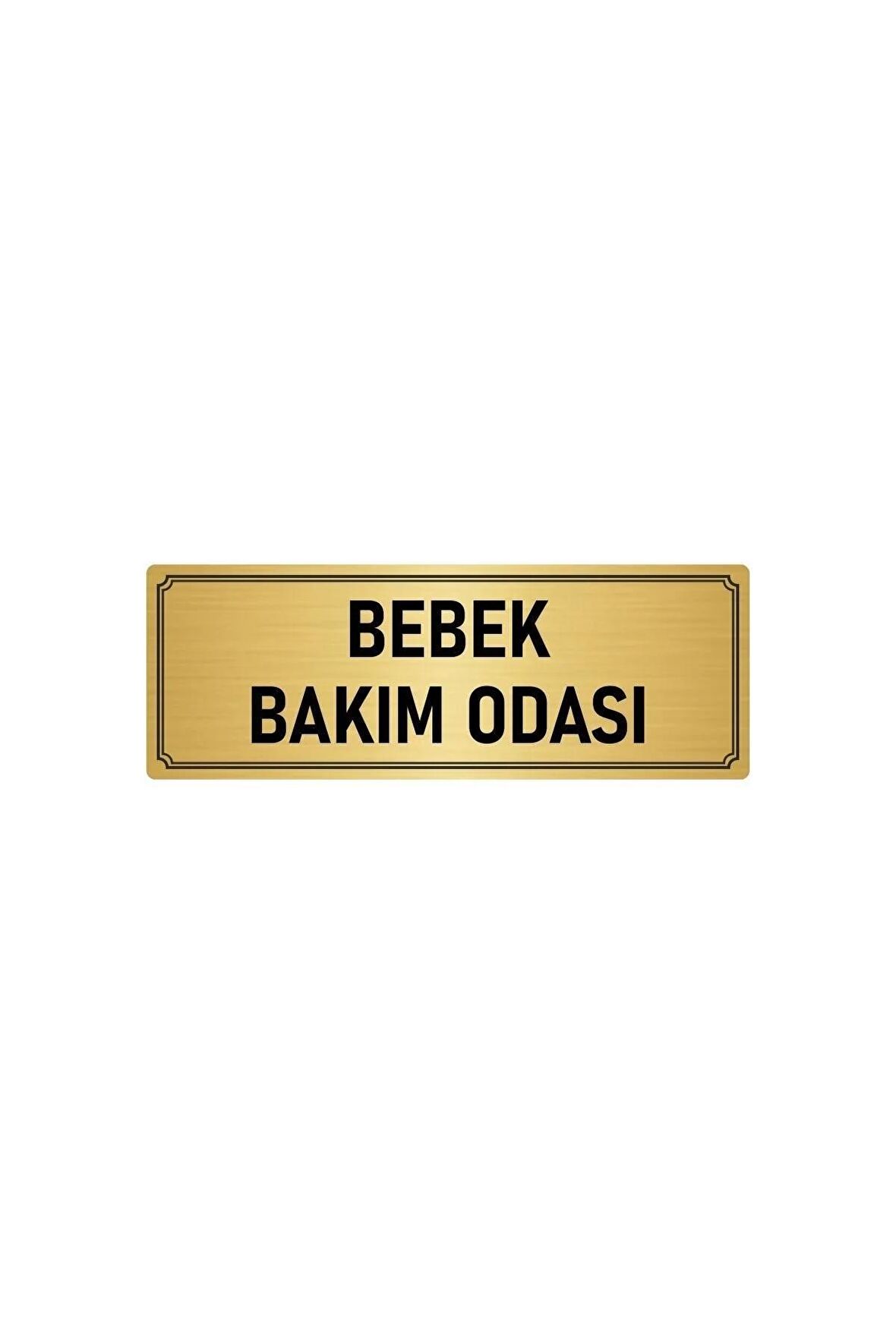 Metal Yönlendirme Levhası, Departman Kapı Isimliği Bebek Bakım Odası 7x20 Cm Altın Renk