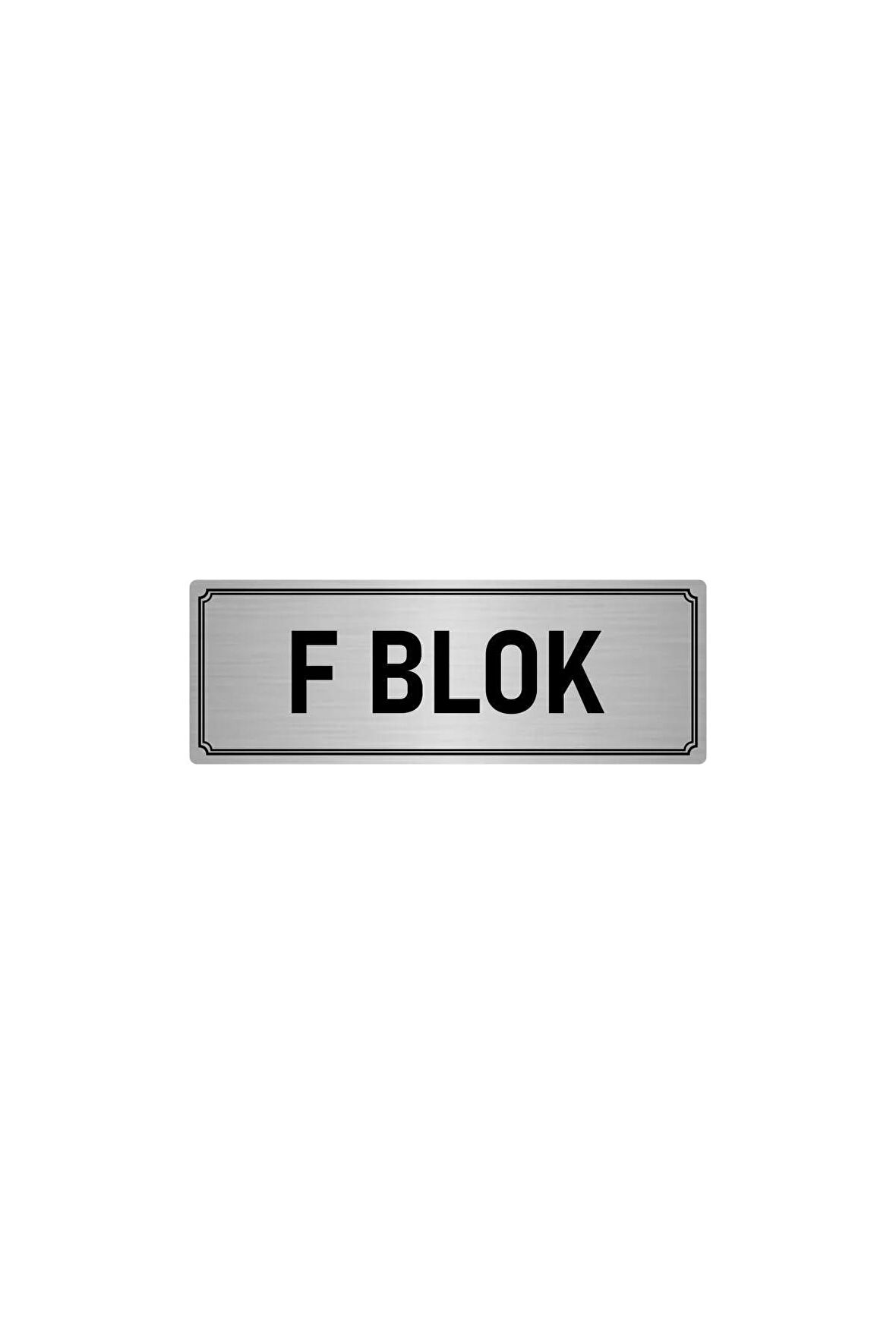 Metal Yönlendirme Levhası, Departman Kapı Isimliği F Blok 10x20 Cm Gümüş Renk