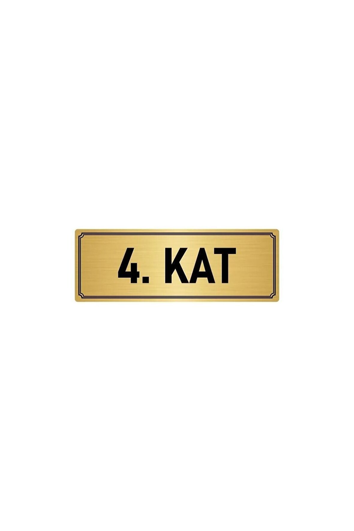 Metal Yönlendirme Levhası, Departman Kapı Isimliği 4. Kat 7x20 Cm Altın Renk