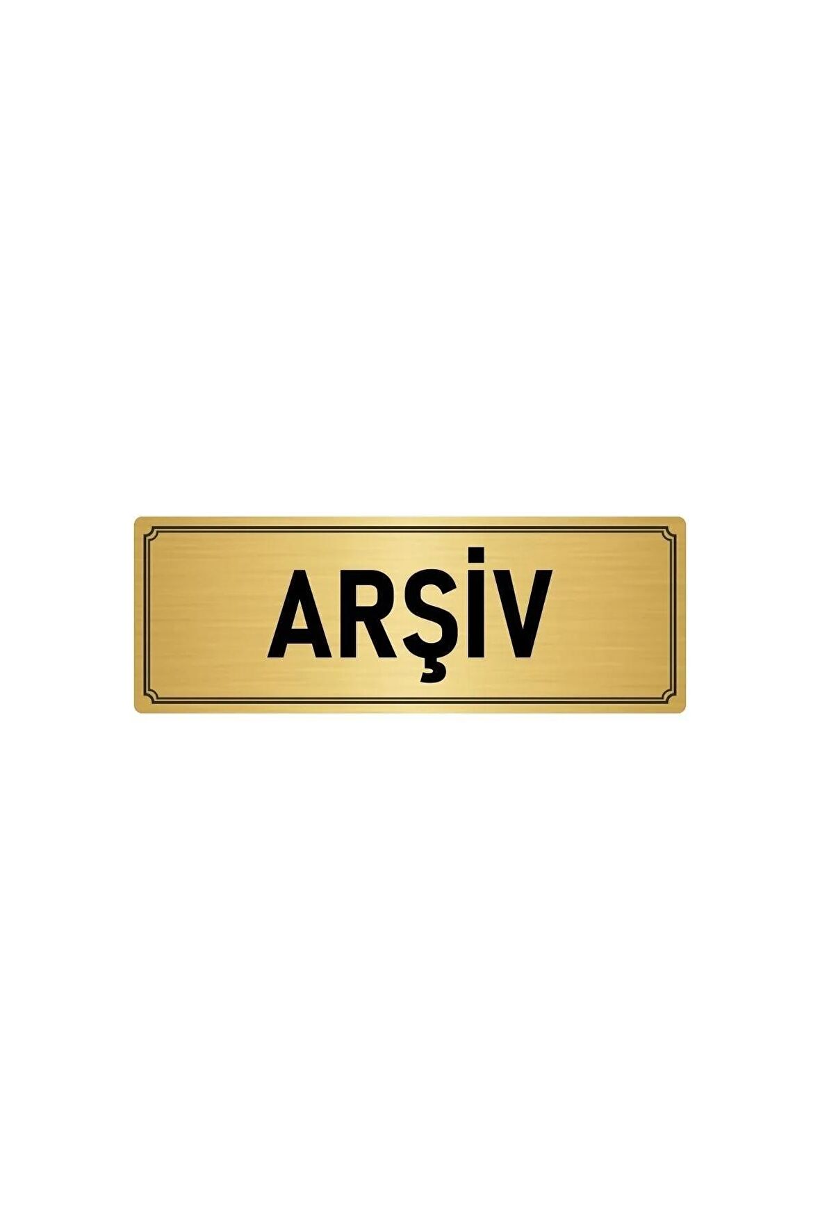 Metal Yönlendirme Levhası, Departman Kapı Isimliği Arşiv 5x20 Cm Altın Renk