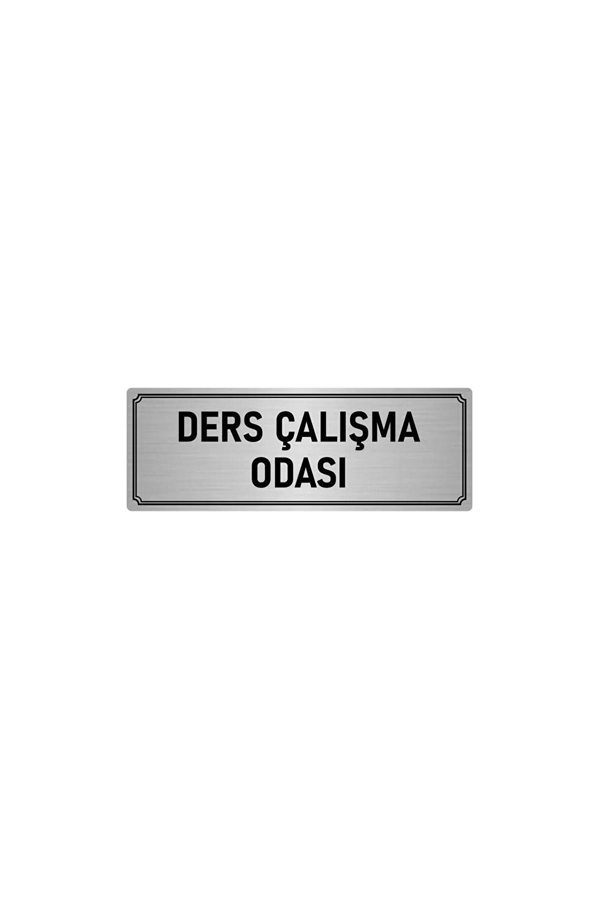 Metal Yönlendirme Levhası, Departman Kapı Isimliği Ders Çalışma O 7x20 Cm Gümüş Renk
