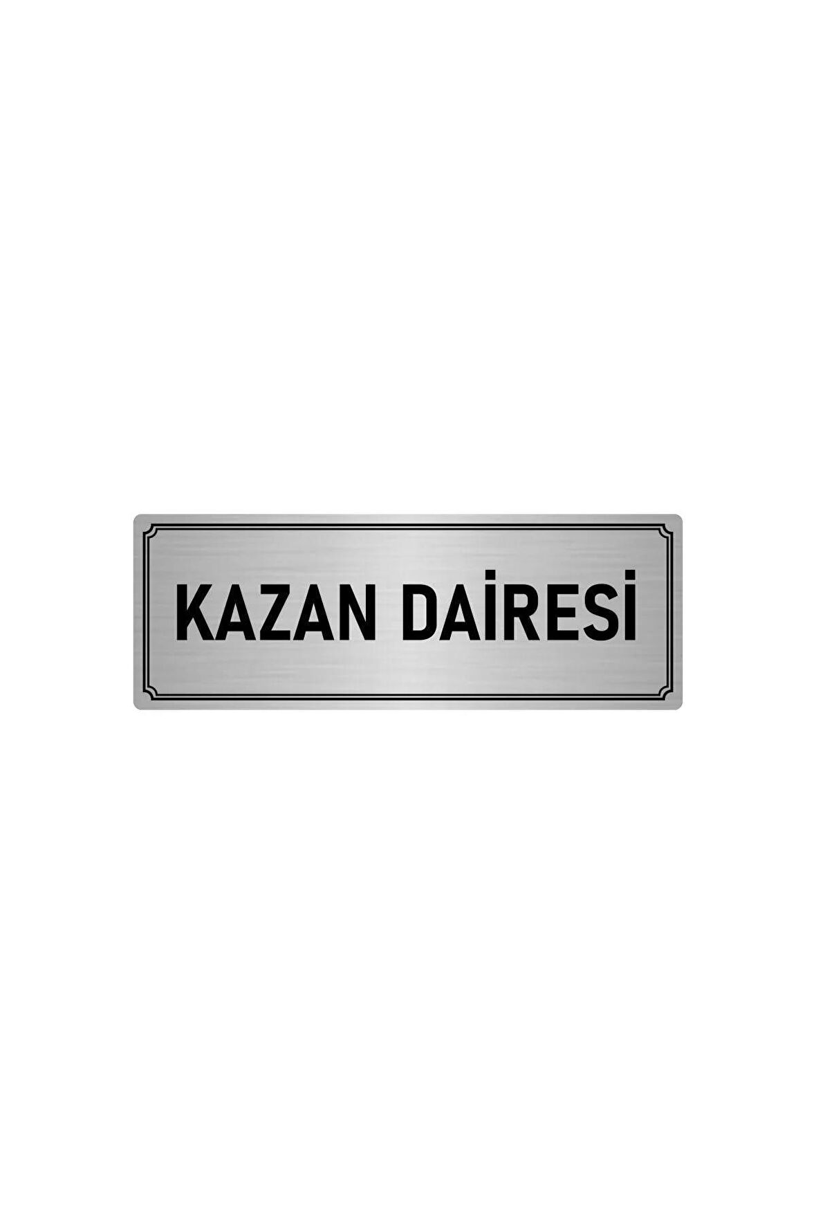 Metal Yönlendirme Levhası, Departman Kapı Isimliği Kazan Daire 5x20 Cm Gümüş Renk
