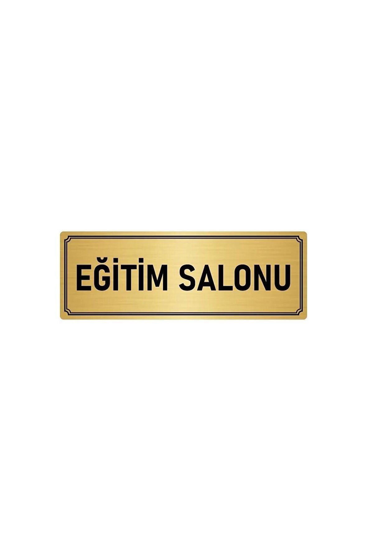 Metal Yönlendirme Levhası, Departman Kapı Isimliği Eğitim Salonu 5x20 Cm Altın Renk