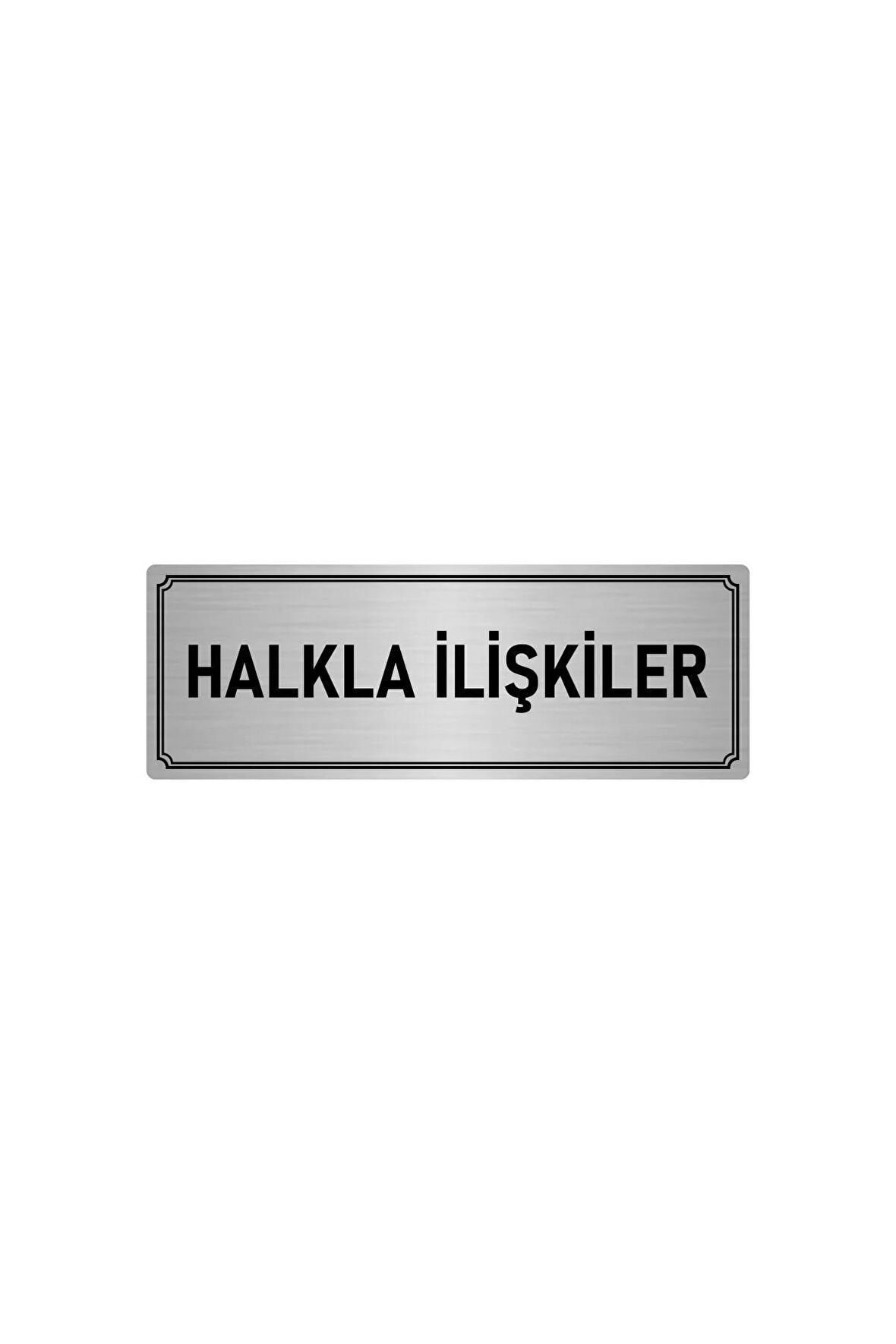 Metal Yönlendirme Levhası, Departman Kapı Isimliği Halkla Ilişkiler 5x20 Cm Gümüş Renk