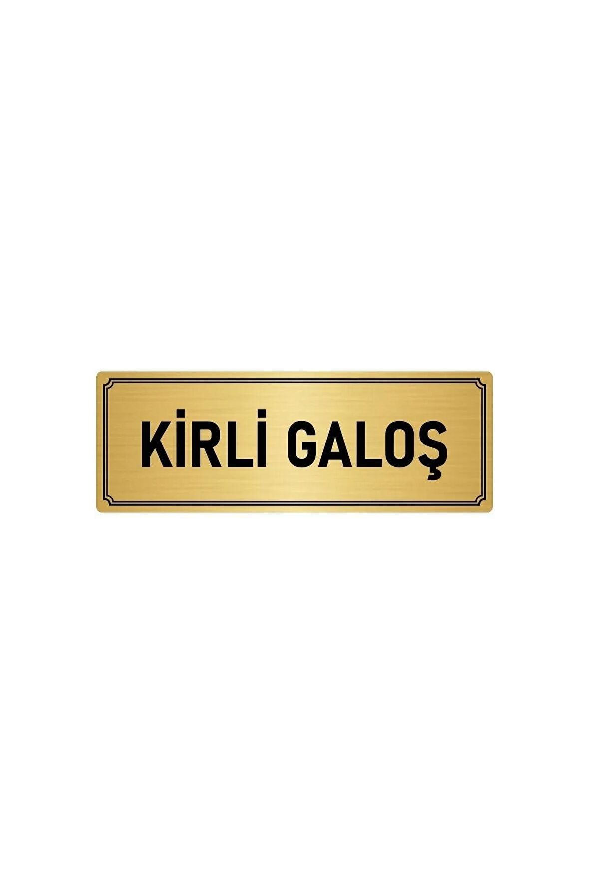 Metal Yönlendirme Levhası, Departman Kapı Isimliği Kirli Galoş 10x20 Cm Altın Renk