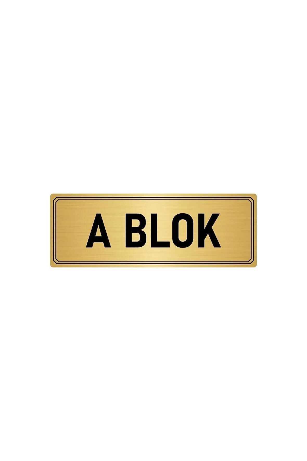 Metal Yönlendirme Levhası, Departman Kapı Isimliği A Blok 10x20 Cm Altın Renk
