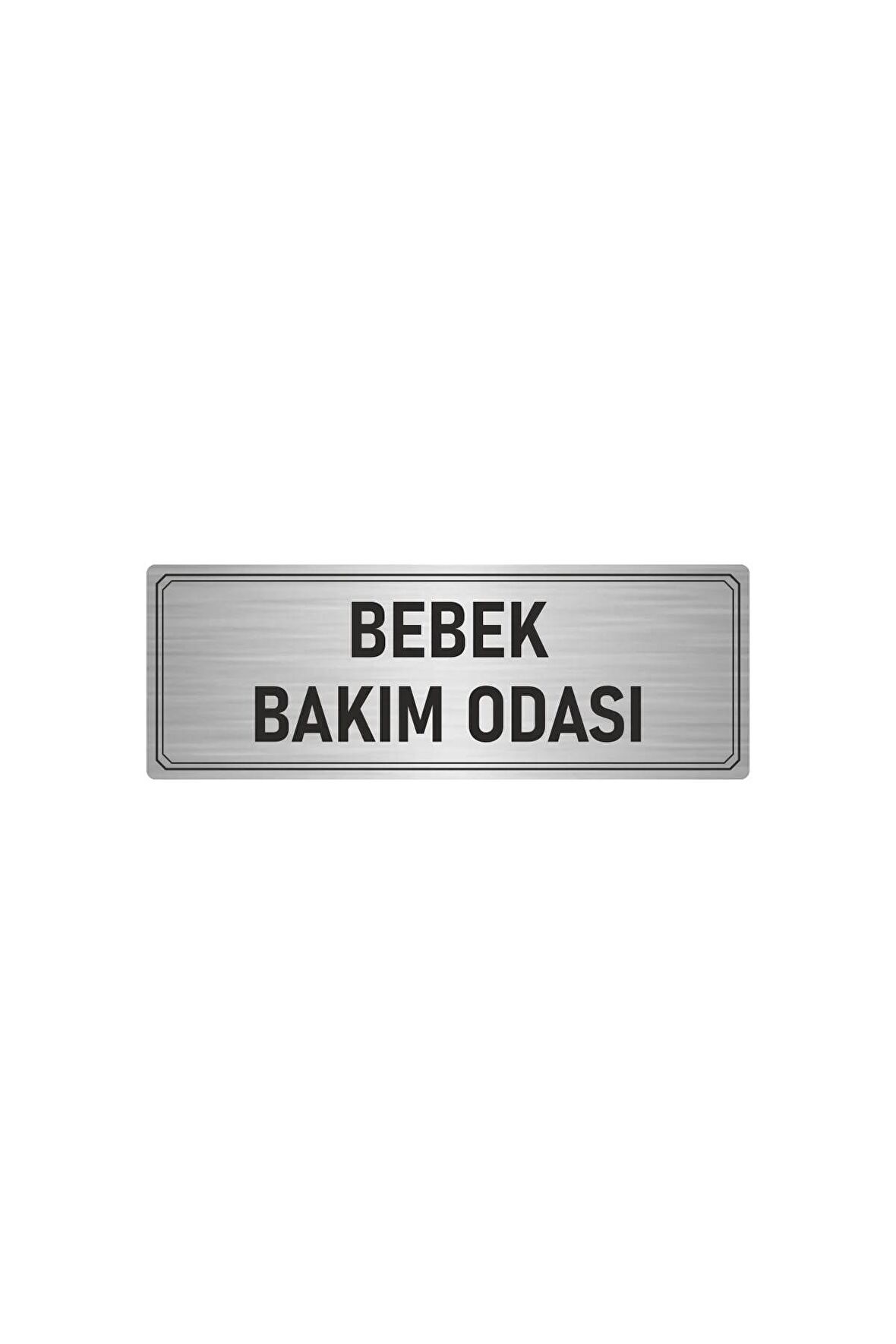 Metal Yönlendirme Levhası, Departman Kapı Isimliği Bebek Bakım Odası 7x20 Cm Gümüş Renk
