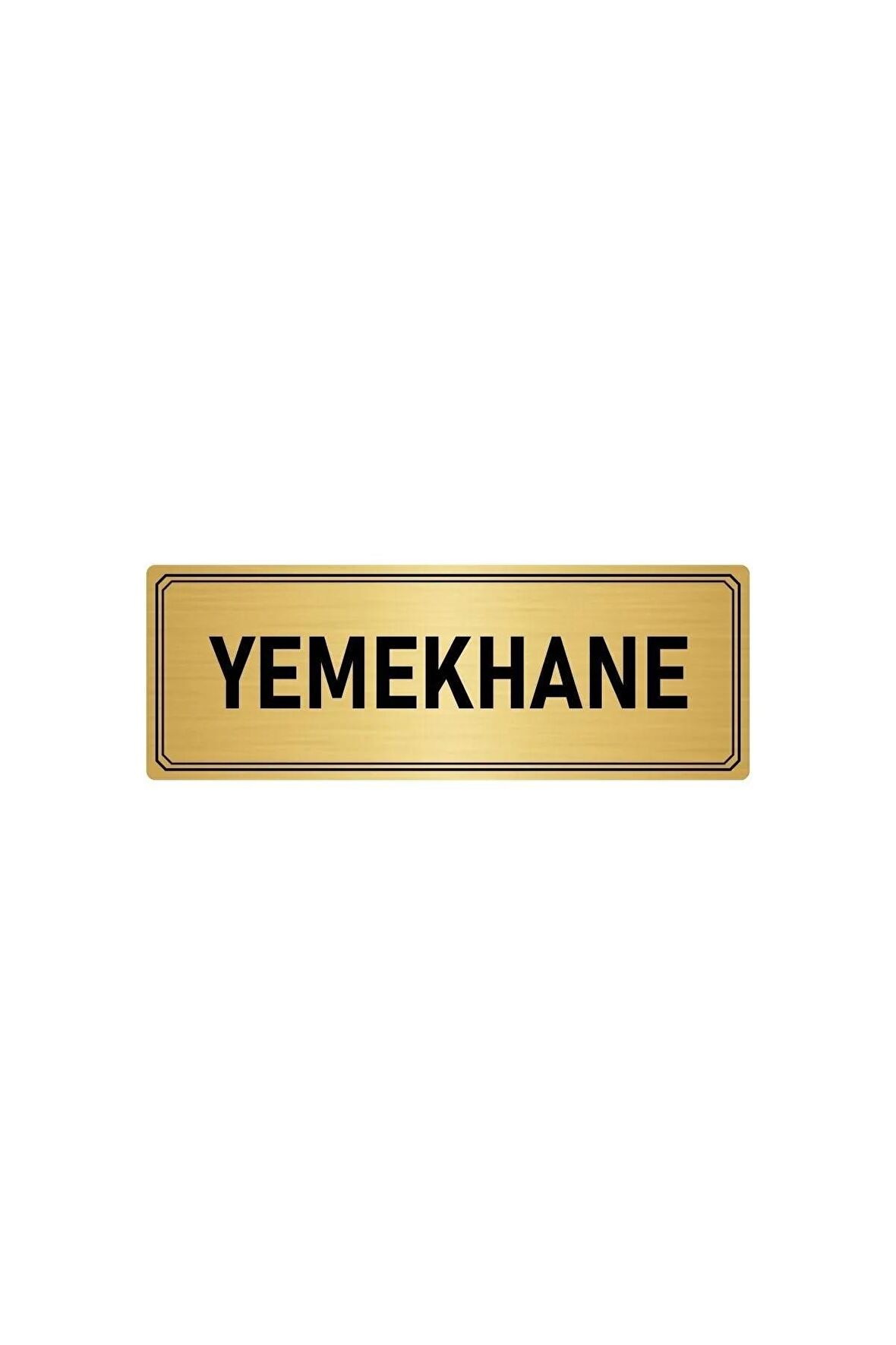 Metal Yönlendirme Levhası, Departman Kapı Isimliği Yemekhane 5x20 Cm Altın Renk