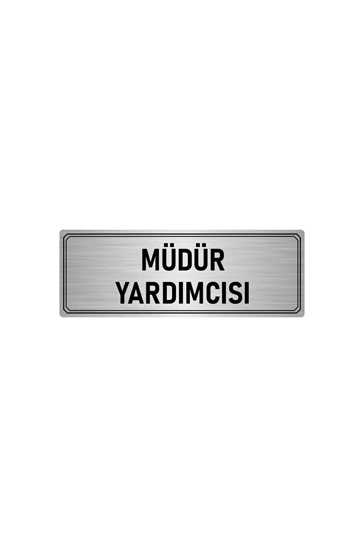 Metal Yönlendirme Levhası, Departman Kapı Isimliği Müdür Yardımcısı 5x20 Cm Gümüş Renk