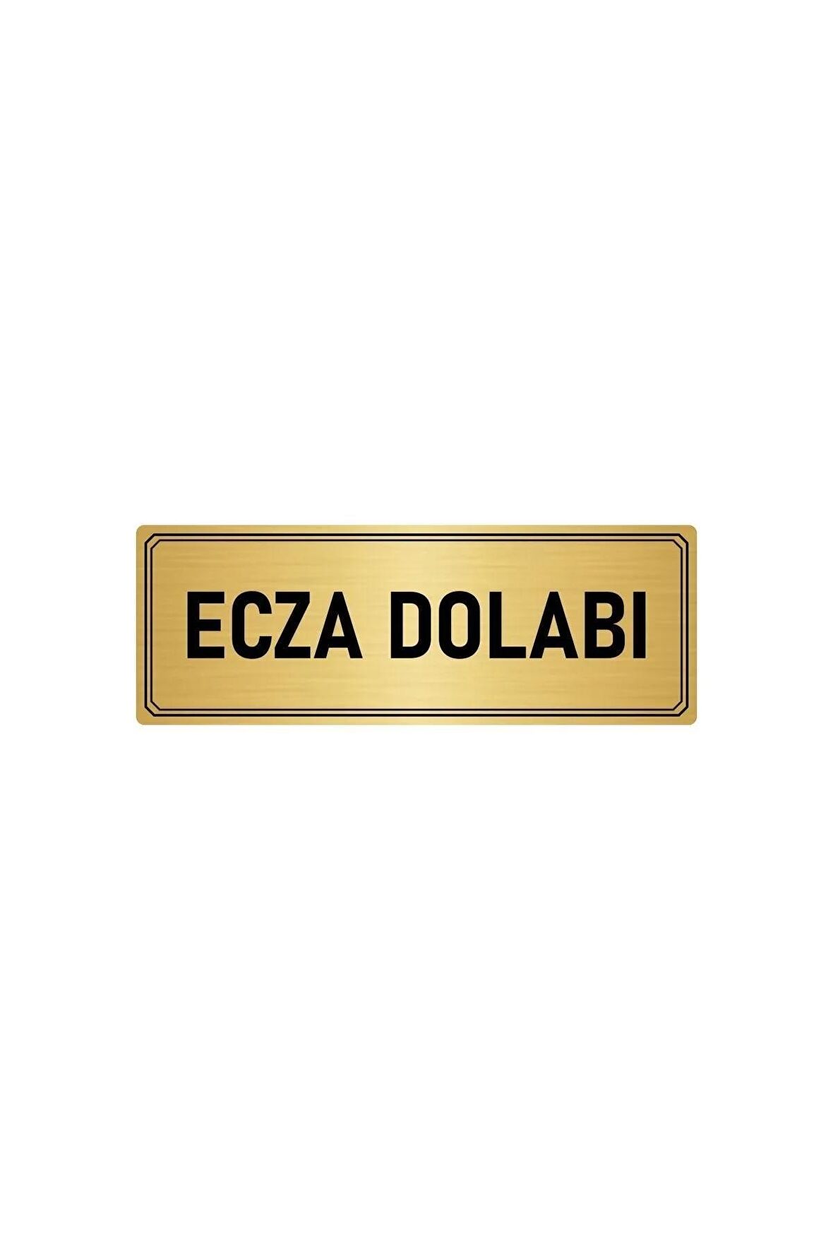 Metal Yönlendirme Levhası, Departman Kapı Isimliği Ecza Dolabı 5x20 Cm Altın Renk