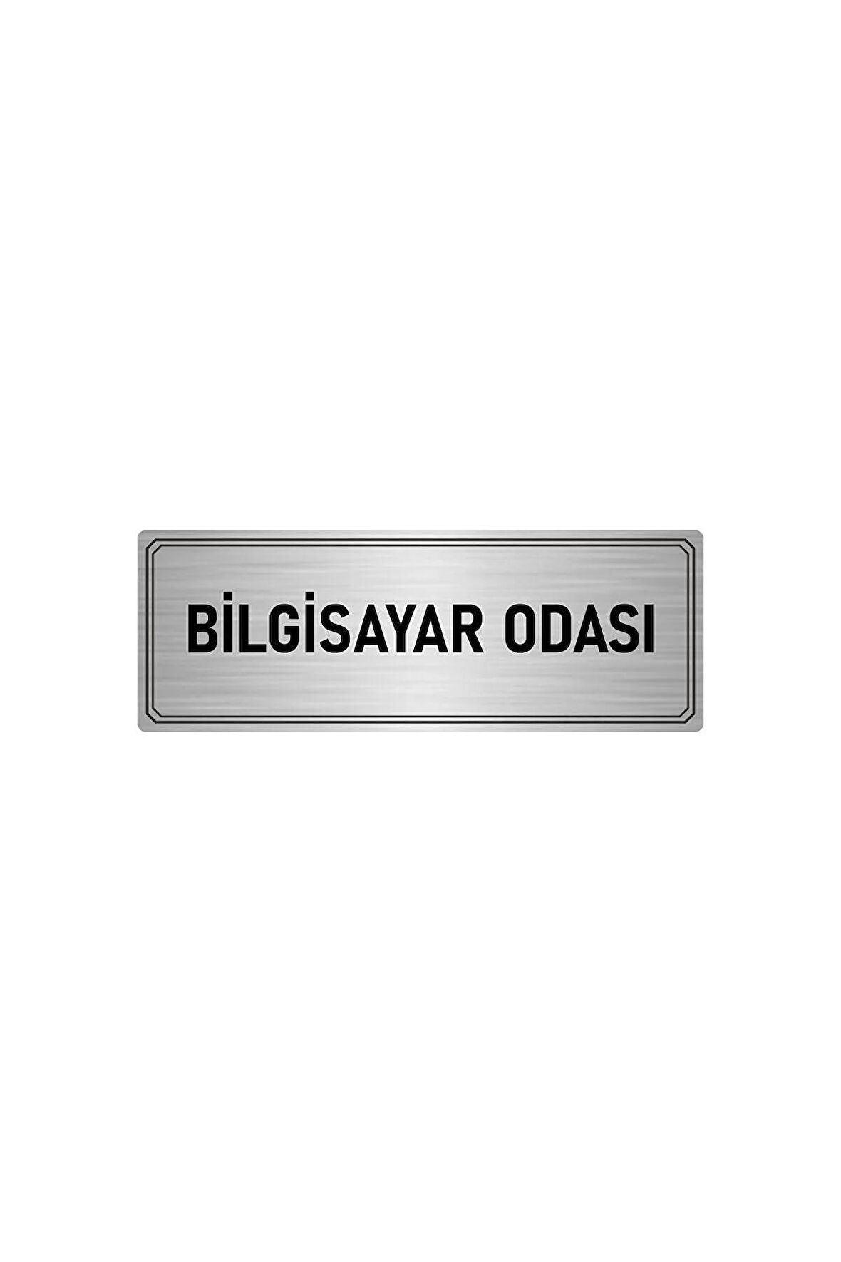 Metal Yönlendirme Levhası, Departman Kapı Isimliği Bilgisayar Odası 5x20 Cm Gümüş Renk