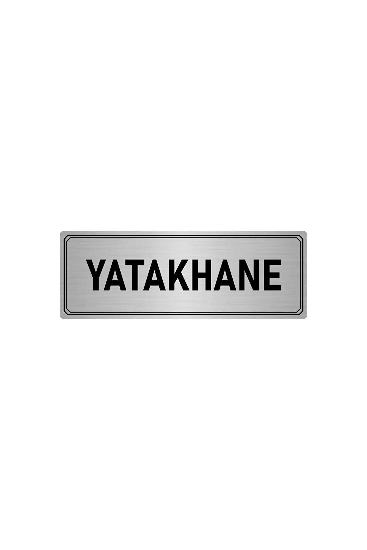 Metal Yönlendirme Levhası, Departman Kapı Isimliği Yatakhane 5x20 Cm Gümüş Renk