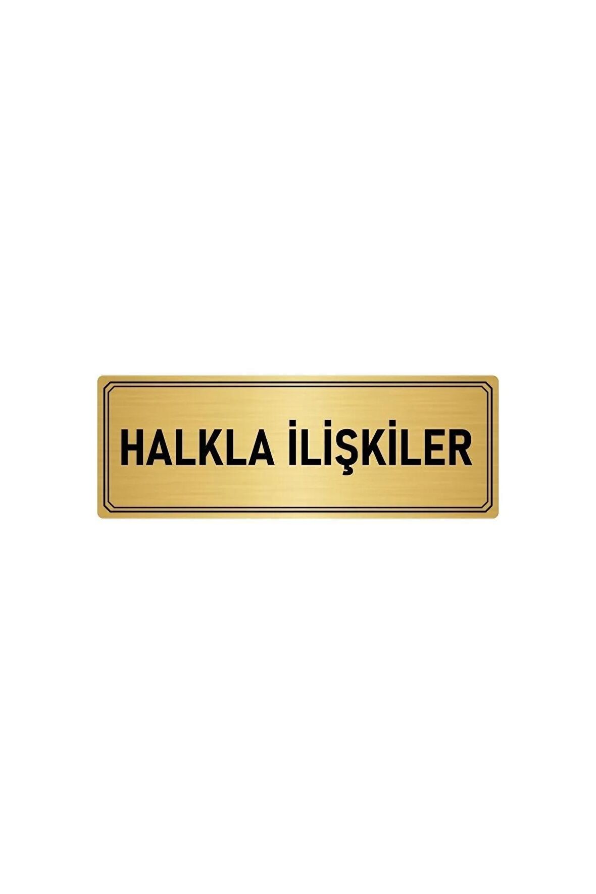Metal Yönlendirme Levhası, Departman Kapı Isimliği Halkla Ilişkiler 5x20 Cm Altın Renk