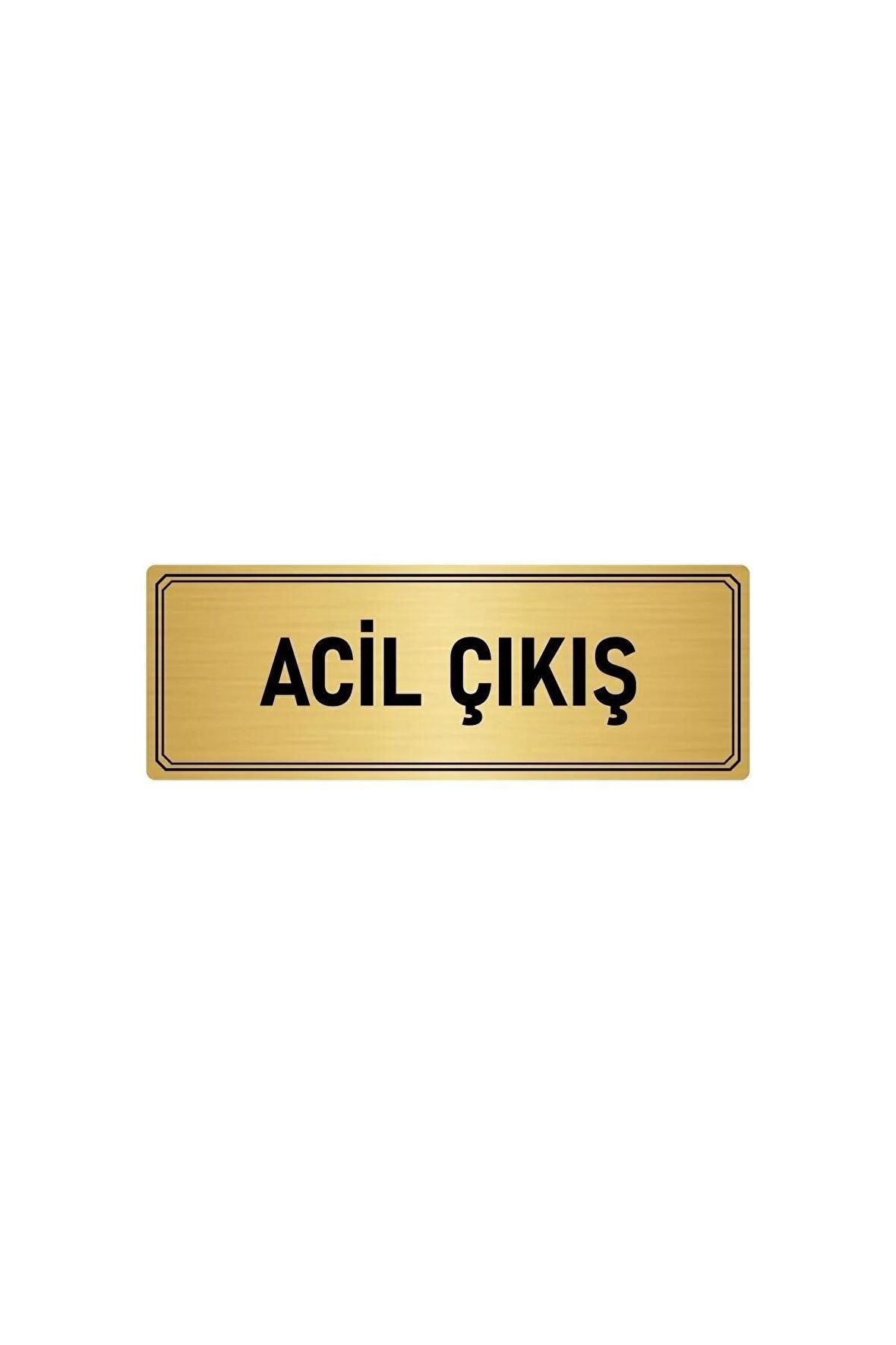 Metal Yönlendirme Levhası, Departman Kapı Isimliği Acil Çıkış 5x20 Cm Altın Renk