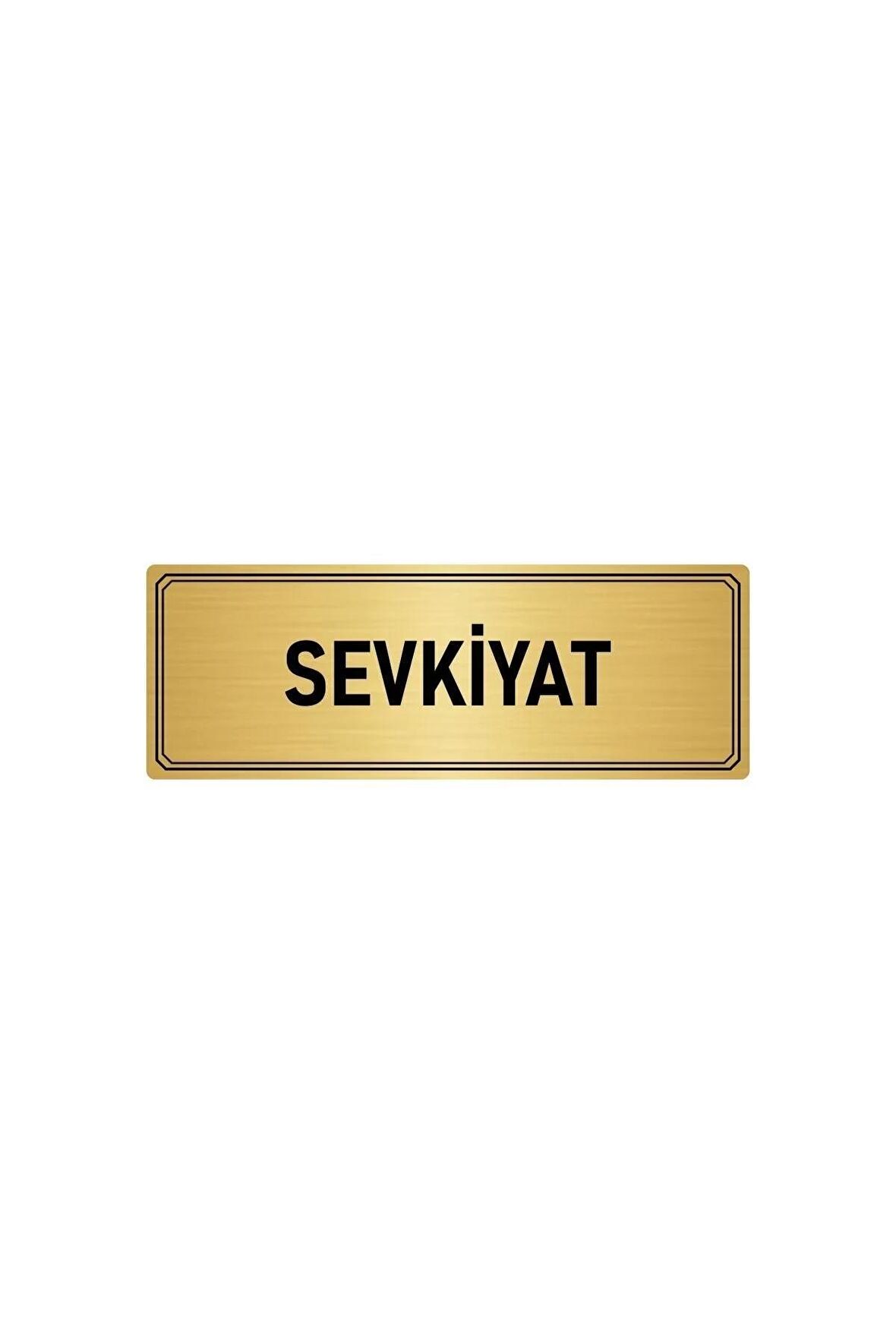 Metal Yönlendirme Levhası, Departman Kapı Isimliği Sevkiyat 5x20 Cm Altın Renk