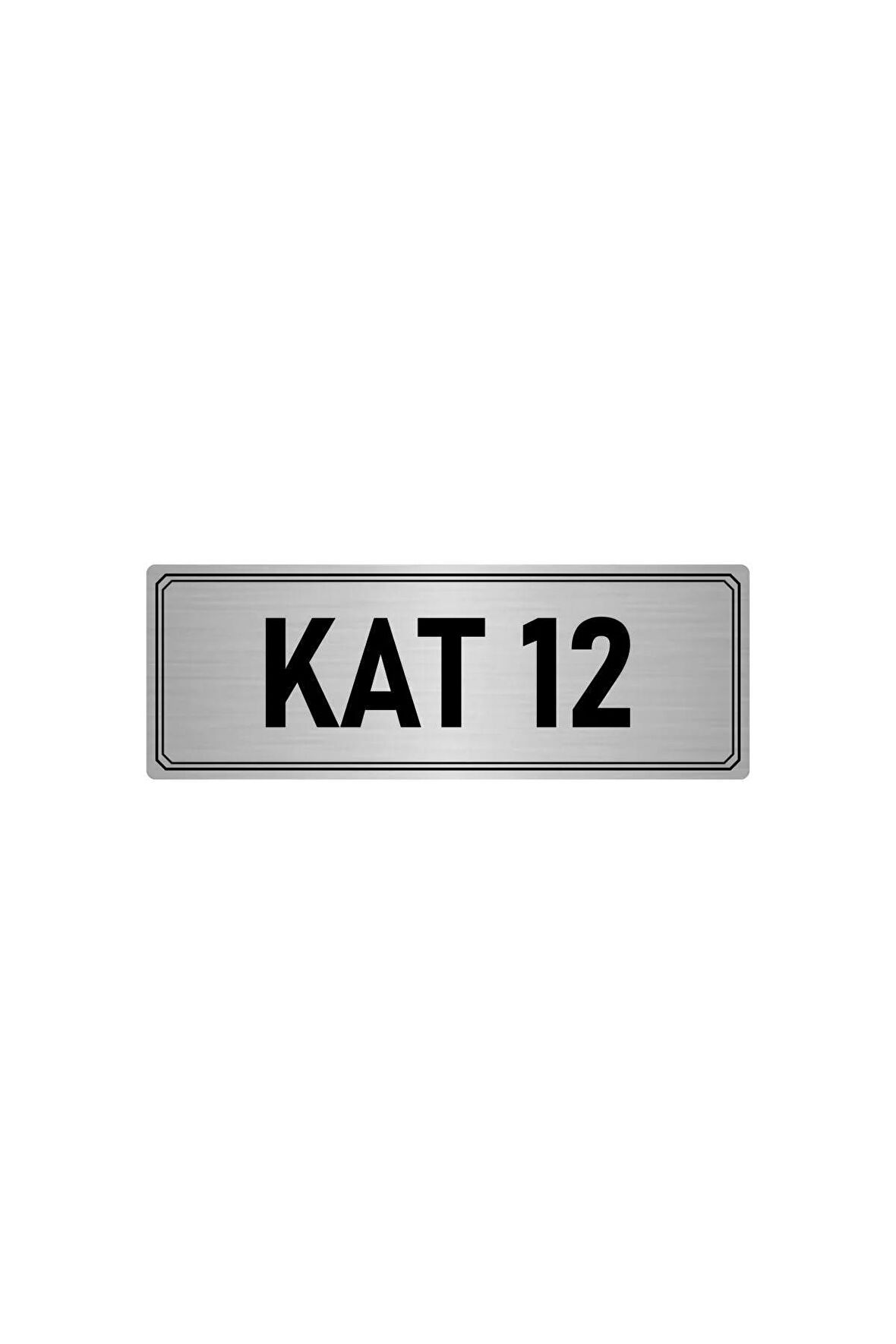 Metal Yönlendirme Levhası, Departman Kapı Isimliği Kat 12 5x20 Cm Gümüş Renk