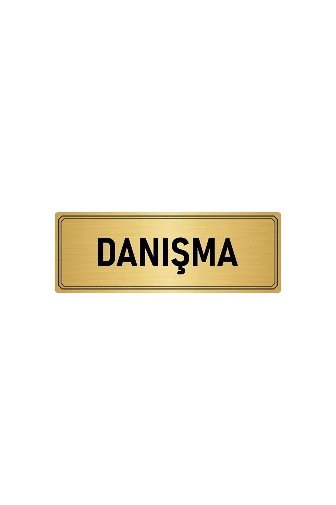 Metal Yönlendirme Levhası, Departman Kapı Isimliği Danışma 5x20 Cm Altın Renk