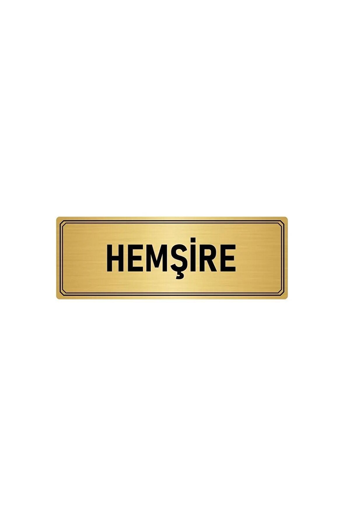 Metal Yönlendirme Levhası, Departman Kapı Isimliği Hemşire 5x20 Cm Altın Renk