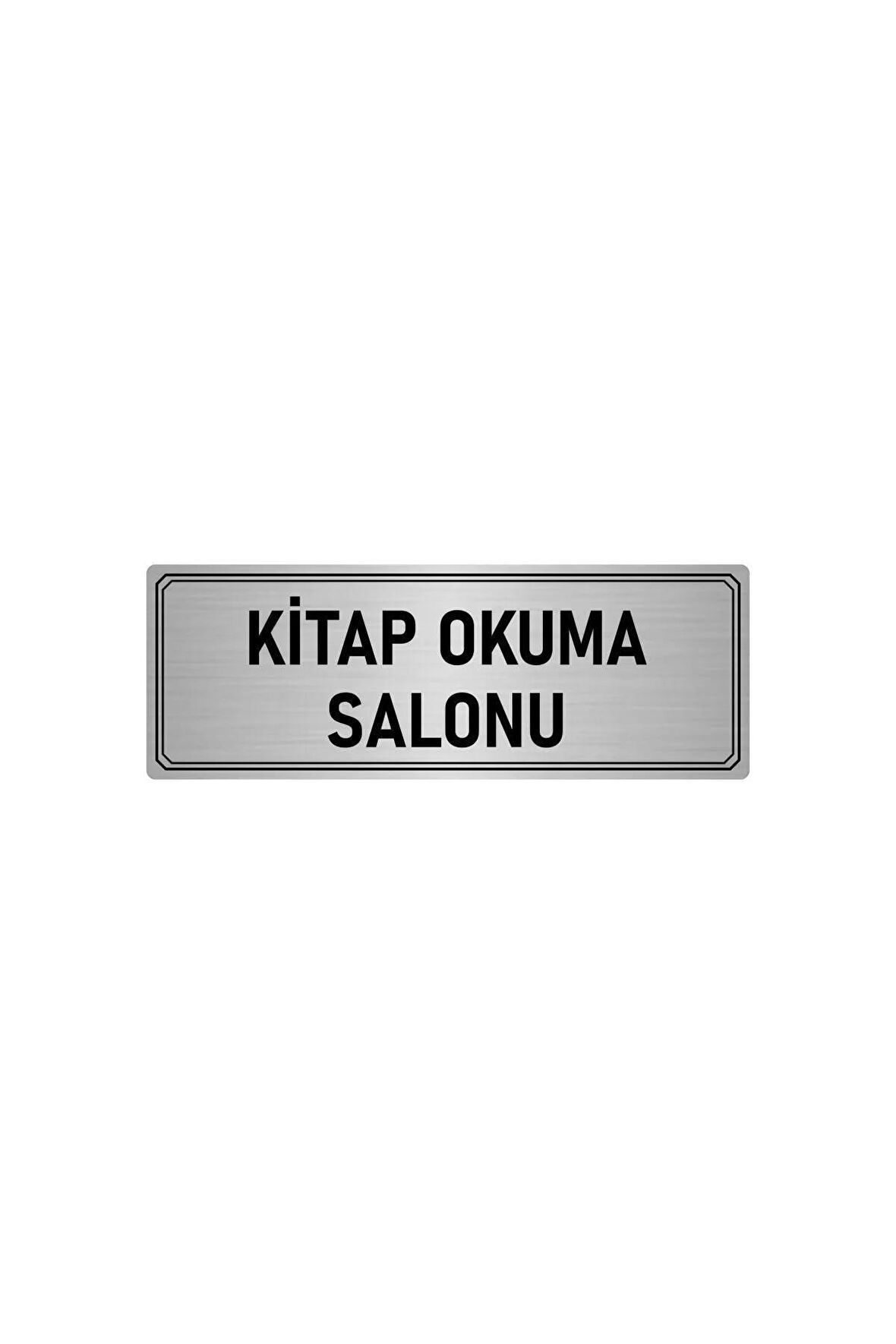 Metal Yönlendirme Levhası, Departman Kapı Isimliği Kitap Okuma Salonu 5x20 Cm Gümüş Renk