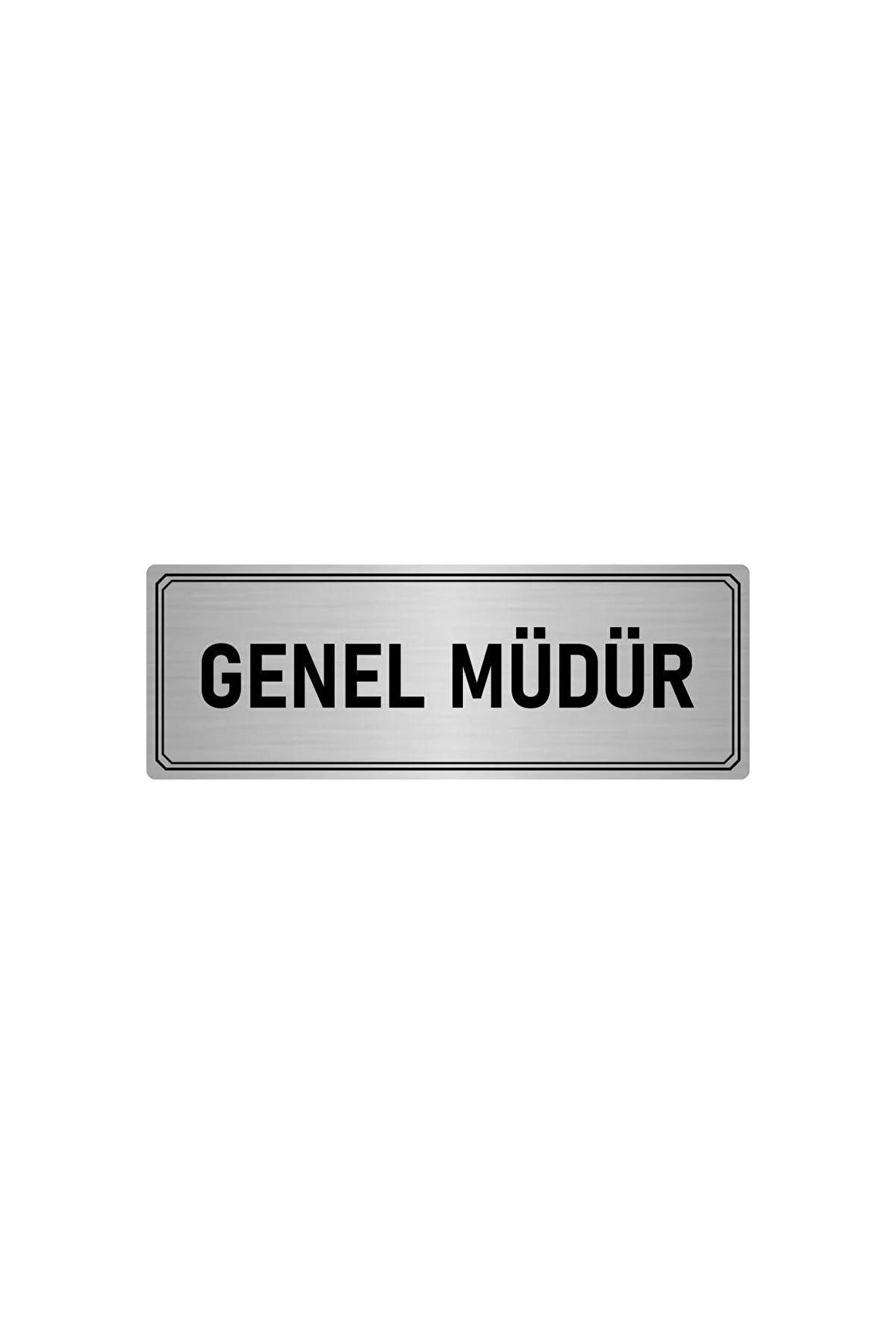 Metal Yönlendirme Levhası, Departman Kapı Isimliği Genel Müdür 5x20 Cm Gümüş Renk