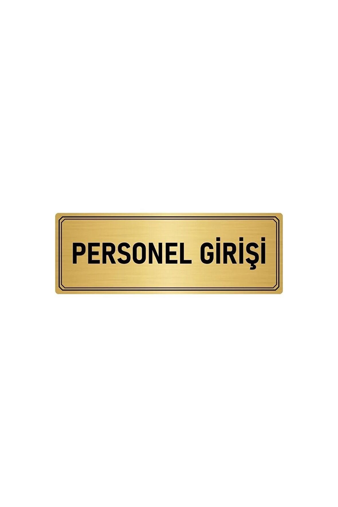 Metal Yönlendirme Levhası, Departman Kapı Isimliği Personel Girişi 5x20 Cm Altın Renk
