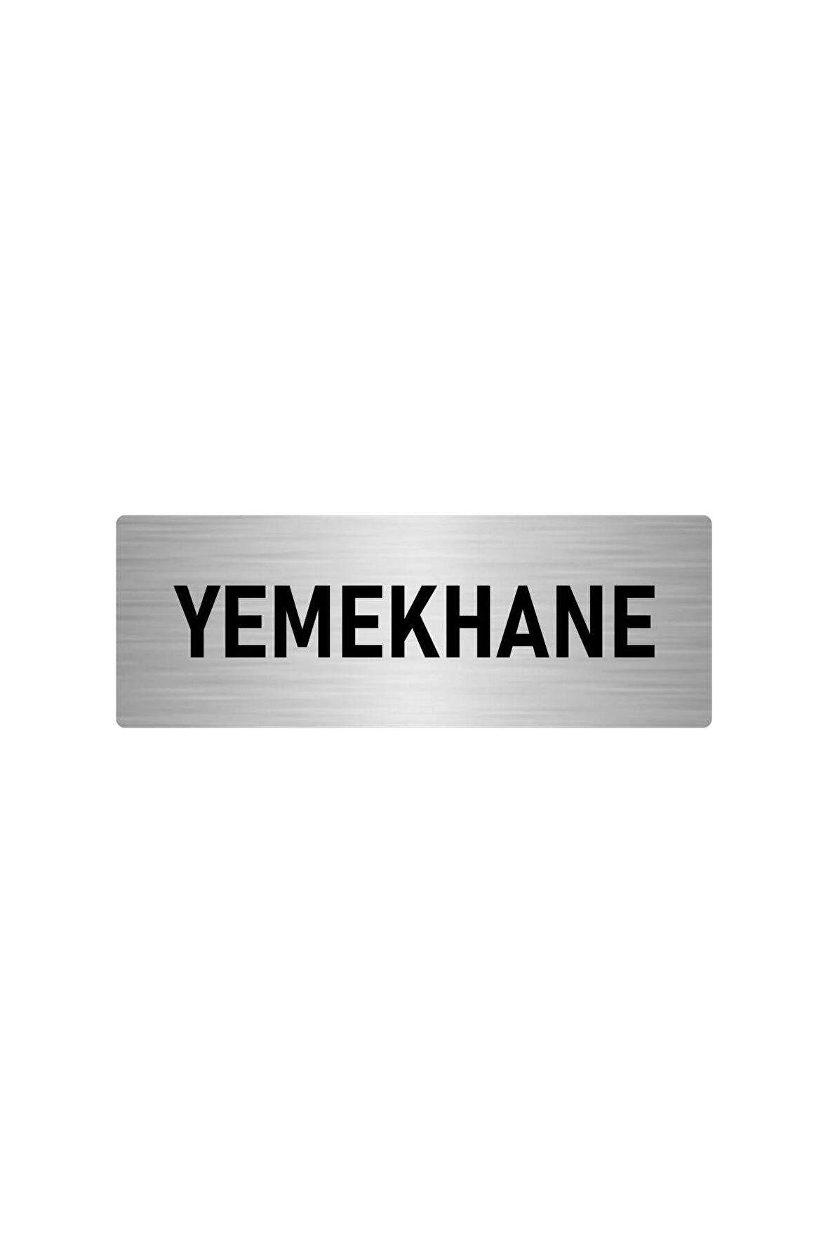 Metal Yönlendirme Levhası, Departman Kapı Isimliği Yemekhane 7x20 Cm Gümüş Renk