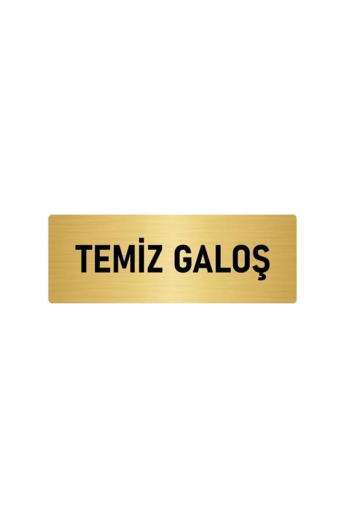 Metal Yönlendirme Levhası, Departman Kapı Isimliği Temiz Galoş 5x20 Cm Altın Renk