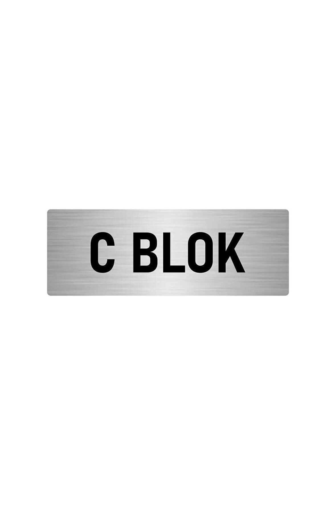 Metal Yönlendirme Levhası, Departman Kapı Isimliği C Blok 5x20 Cm Gümüş Renk