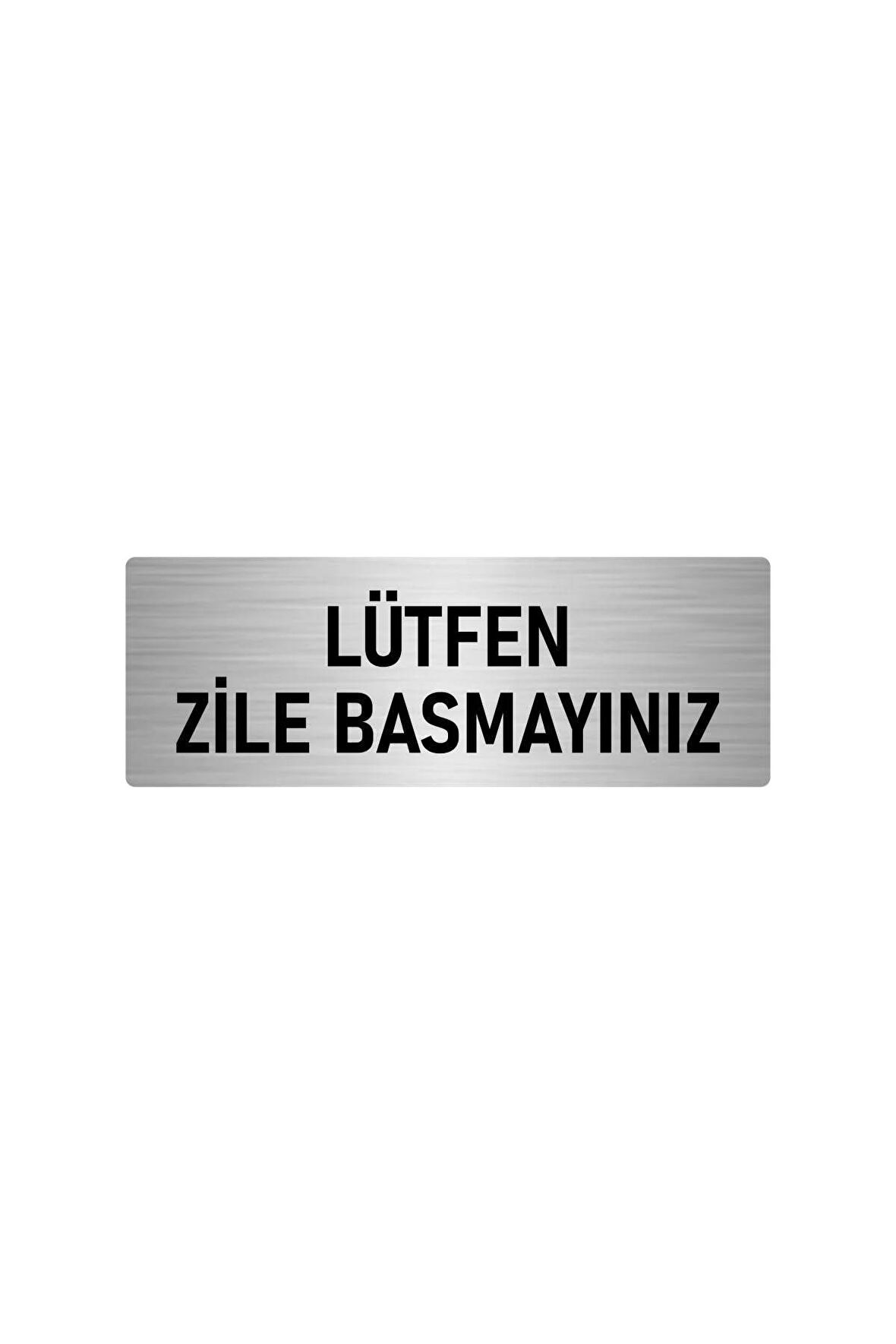 Metal Yönlendirme Levhası, Departman Kapı Isimliği Lütfen Zile Basmayınız 5x20 Cm Gümüş Renk