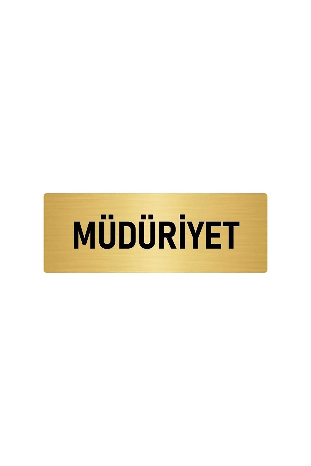 Metal Yönlendirme Levhası, Departman Kapı Isimliği Müdüriyet 5x20 Cm Altın Renk