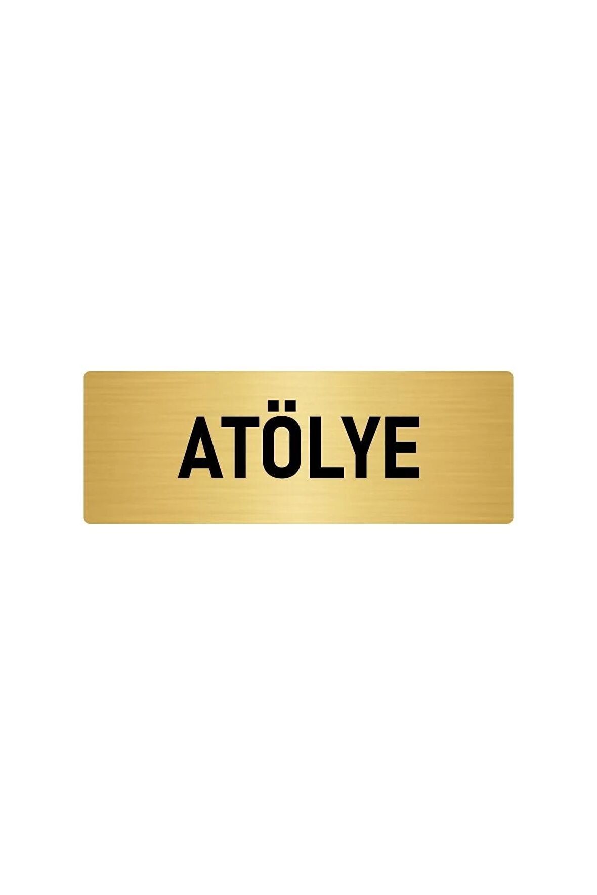 Metal Yönlendirme Levhası, Departman Kapı Isimliği Atölye 7x20 Cm Altın Renk