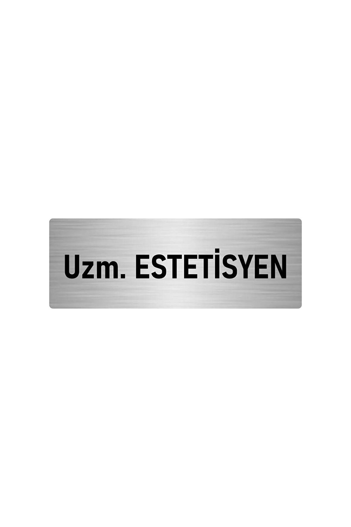 Metal Yönlendirme Levhası, Departman Kapı Isimliği Uzm. Estetisyen 5x20 Cm Gümüş Renk