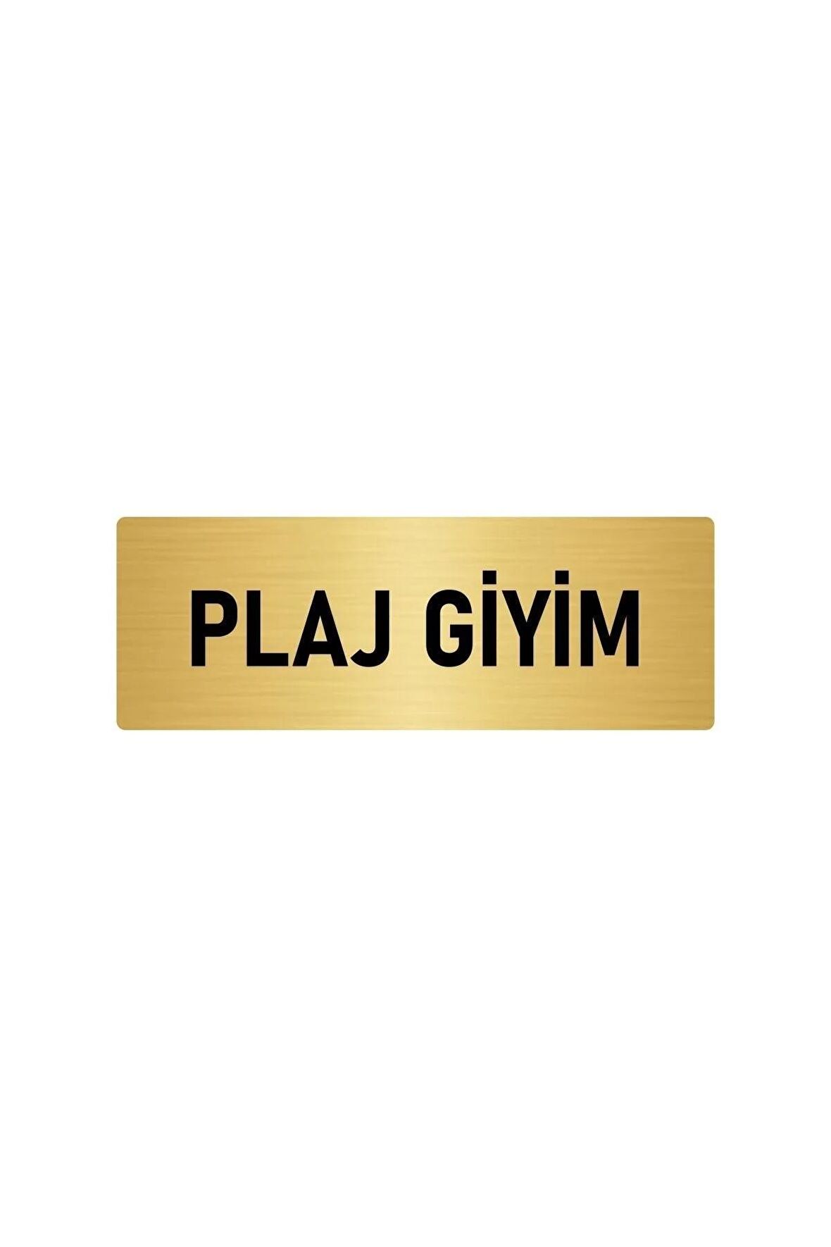 Metal Yönlendirme Levhası, Departman Kapı Isimliği Plaj Giyim 7x20 Cm Altın Renk